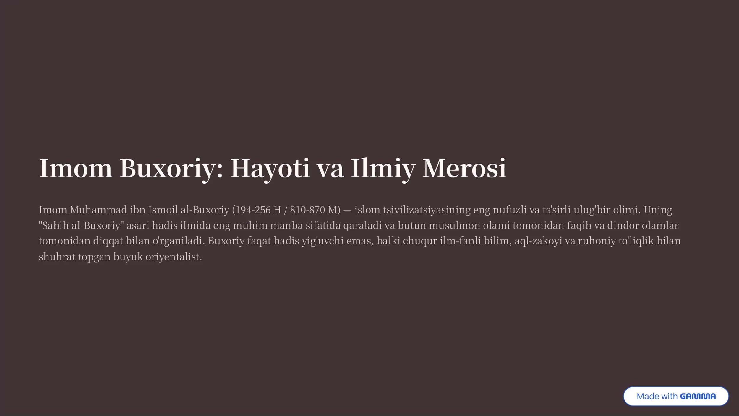 Imom Buxoriy: Hayoti va Ilmiy Merosi