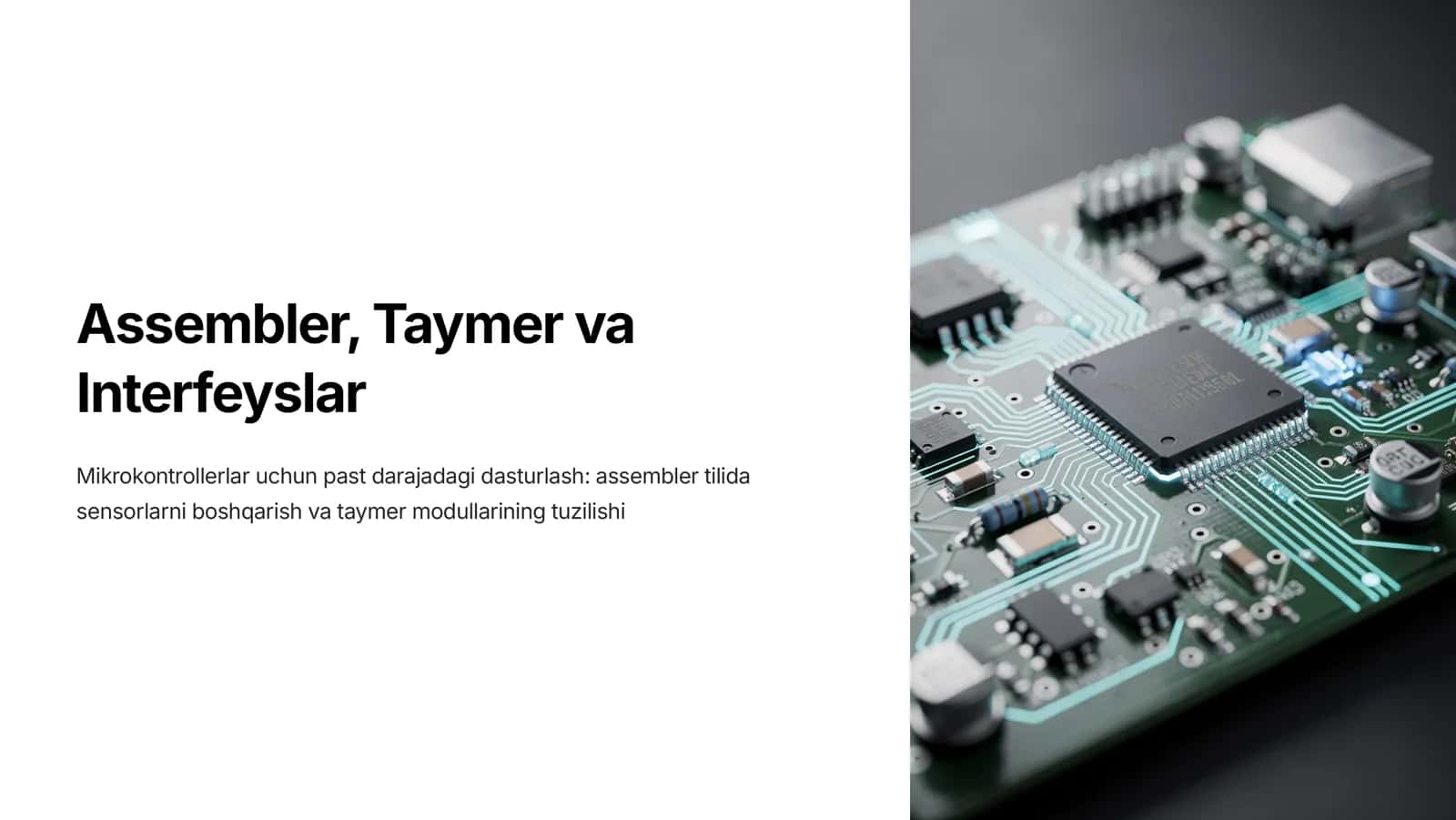 Mikrokontrollerlar uchun past darajadagi dasturlash: assembler tilida