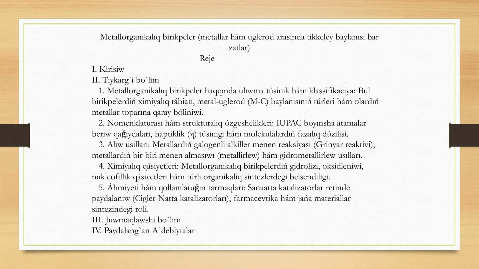 Metallorganikalıq birikpeler (metallar hám uglerod arasında tikkeley baylanısı bar zatlar)