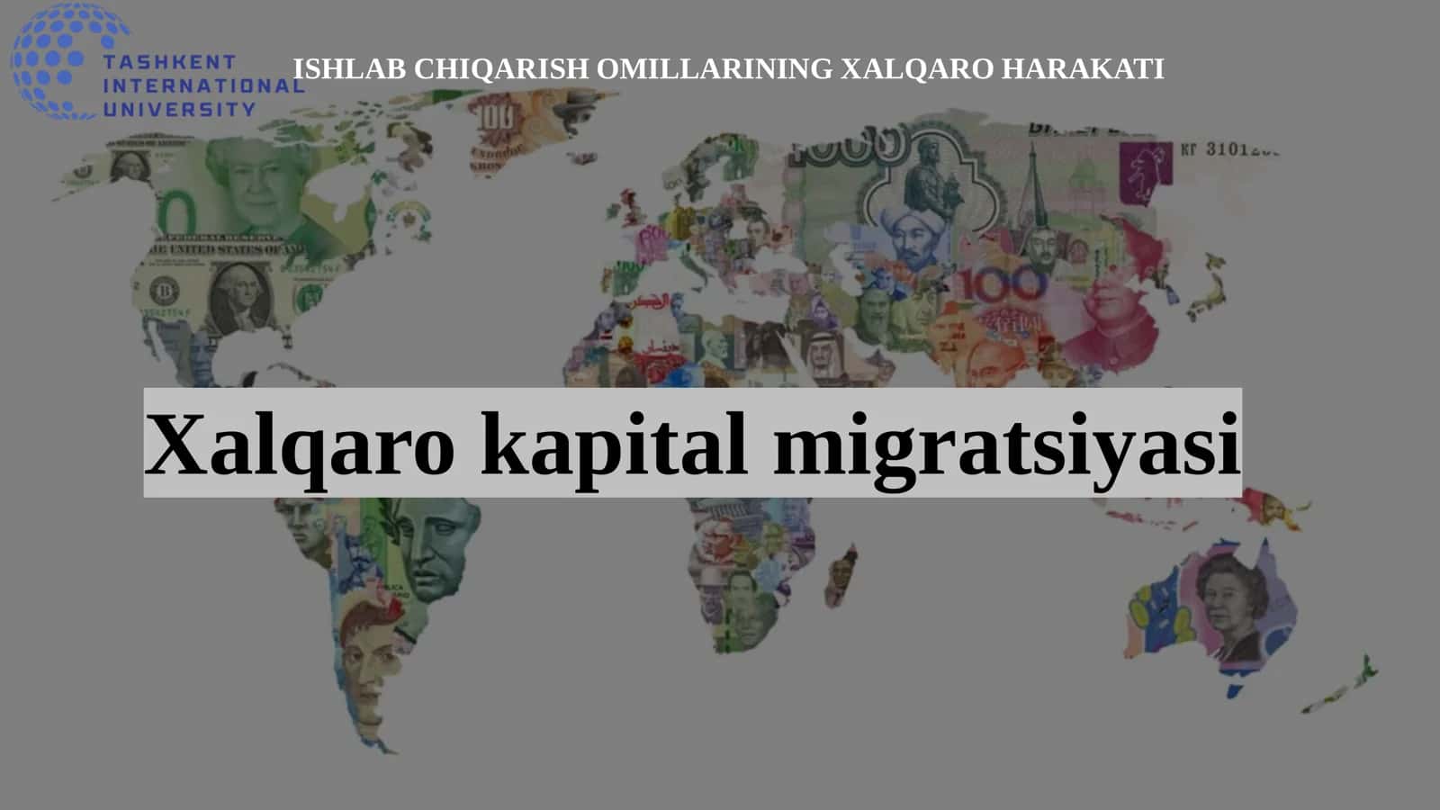 ISHLAB CHIQARISH OMILLARINING XALQARO HARAKATI