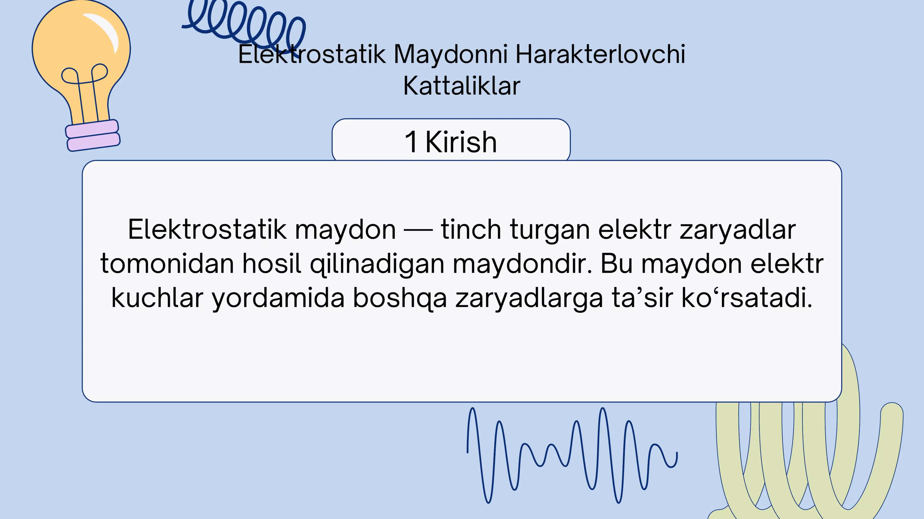 Elektrostatik Maydonni Harakterlovchi Kattaliklar
