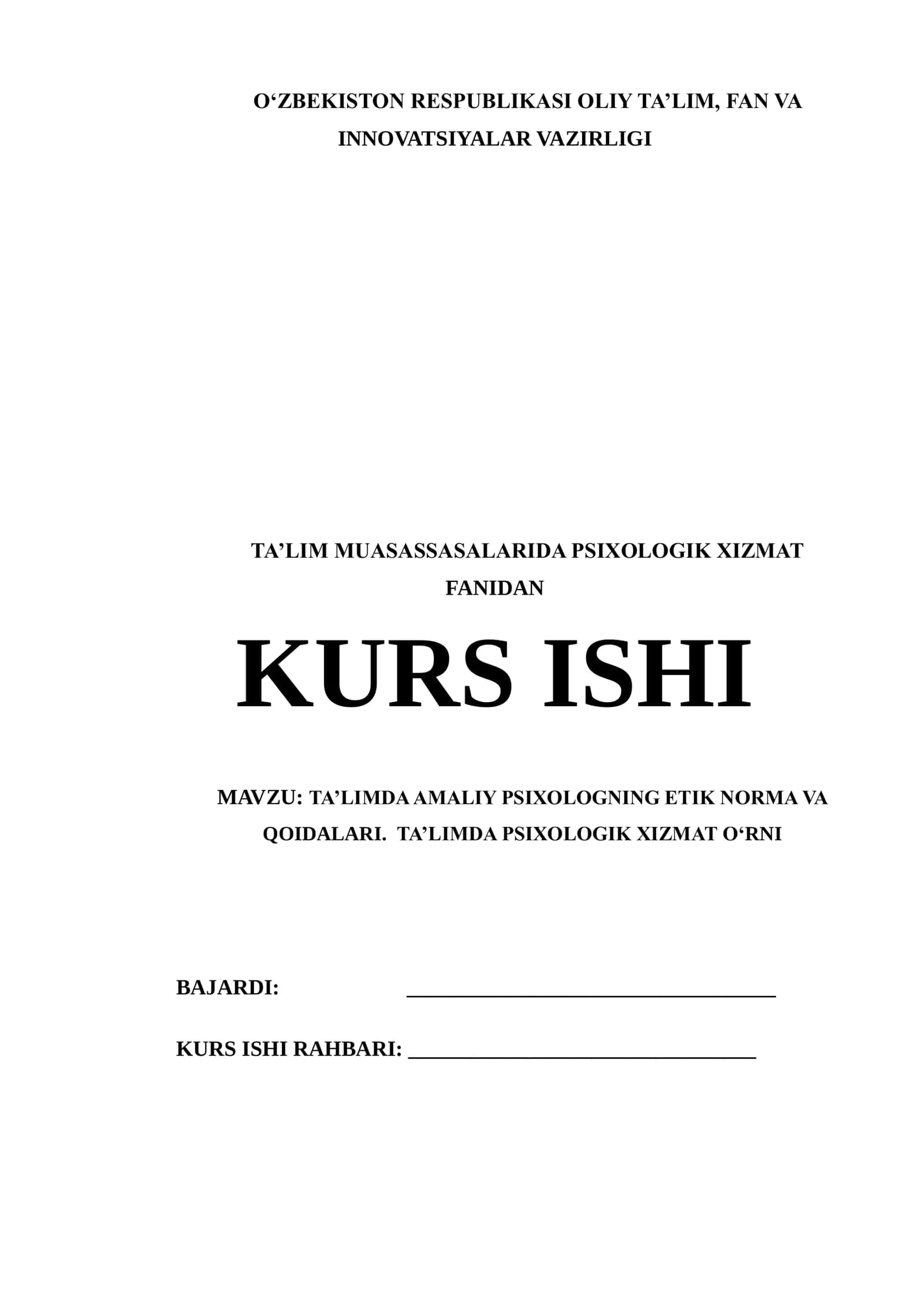 TA’LIMDA AMALIY PSIXOLOGNING ETIK NORMA VA QOIDALARI. TA’LIMDA PSIXOLOGIK XIZMAT O‘RNI