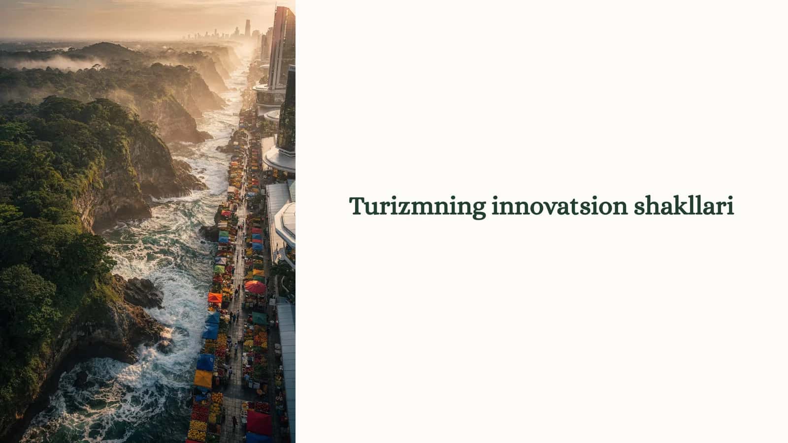Turizmning innovatsion shakllari