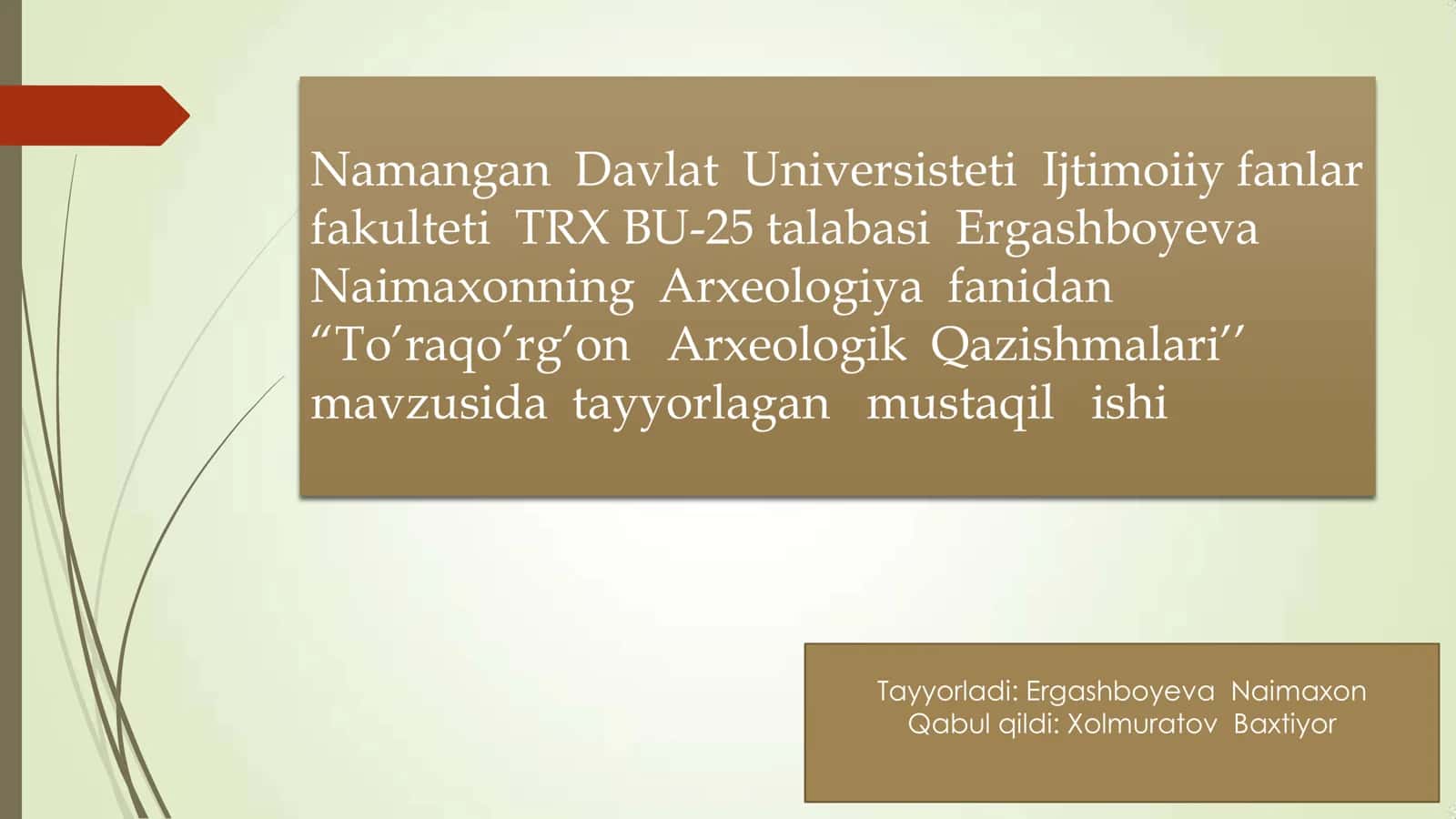 To’raqo’rg’on Arxeologik Qazishmalari