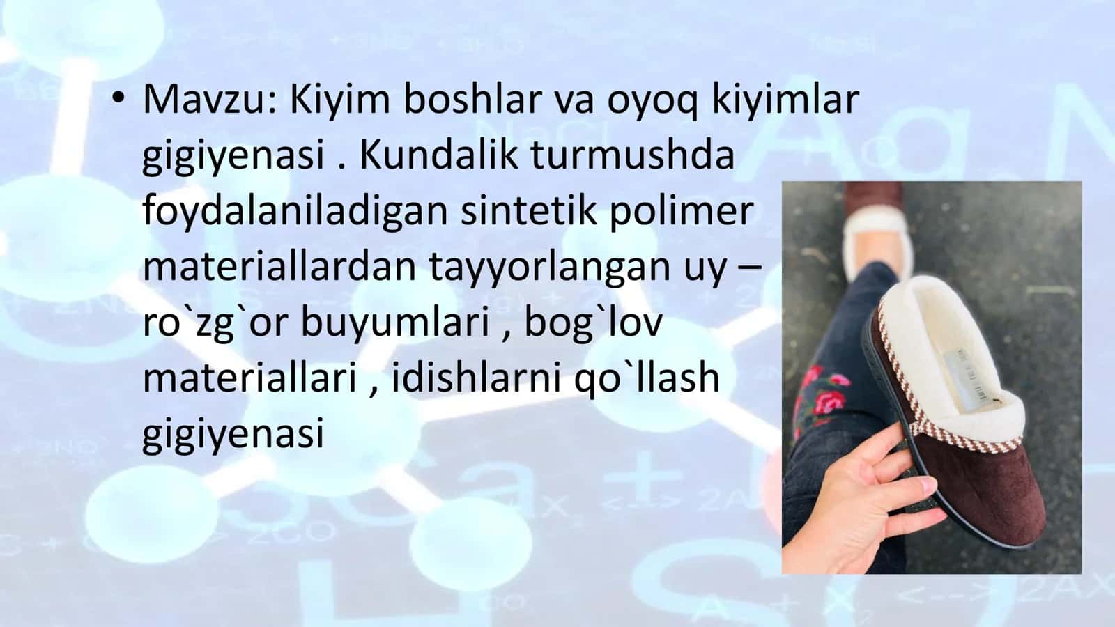 Kiyim boshlar va oyoq kiyimlar gigiyenasi