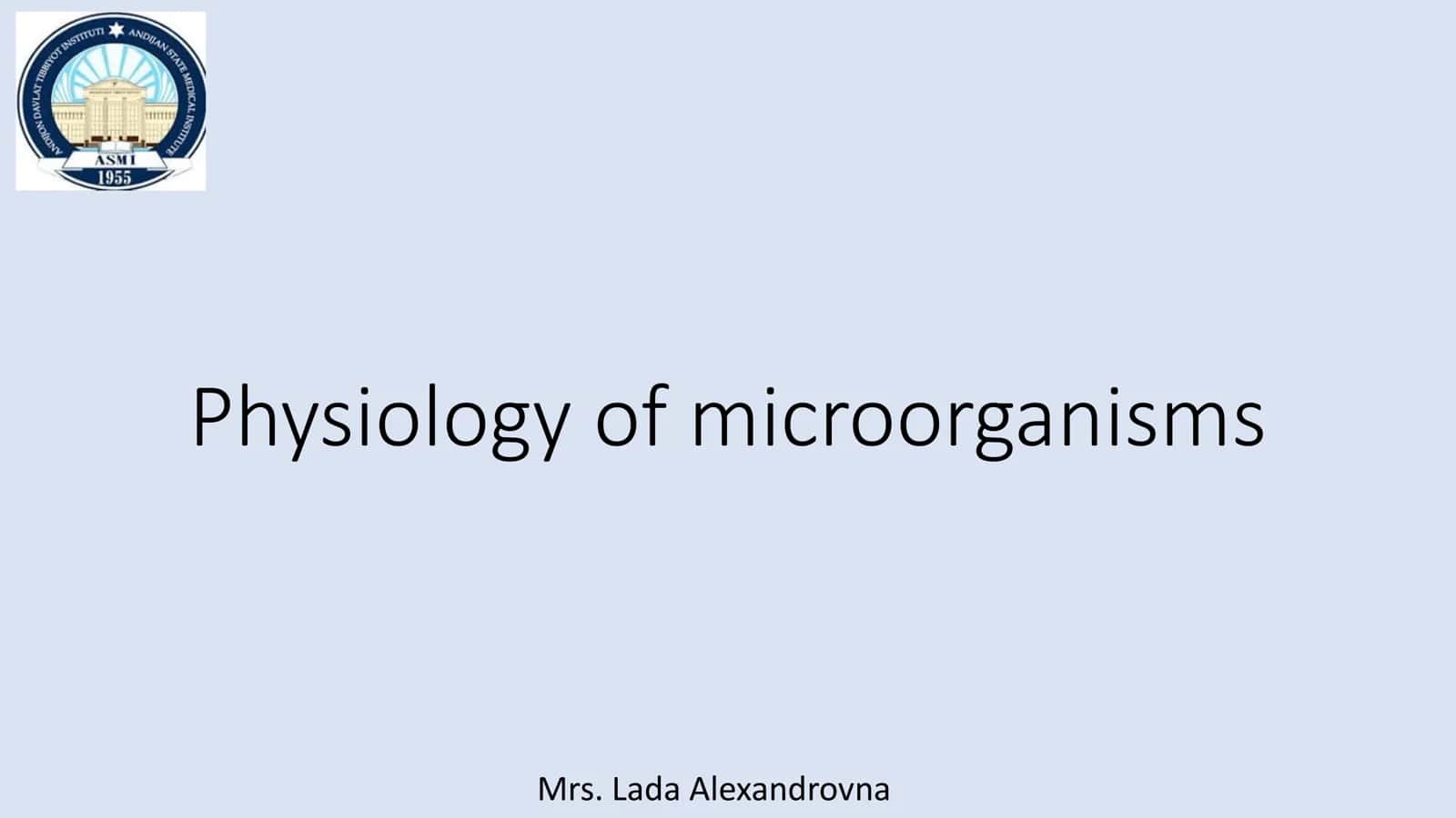 Physiology of microorganisms