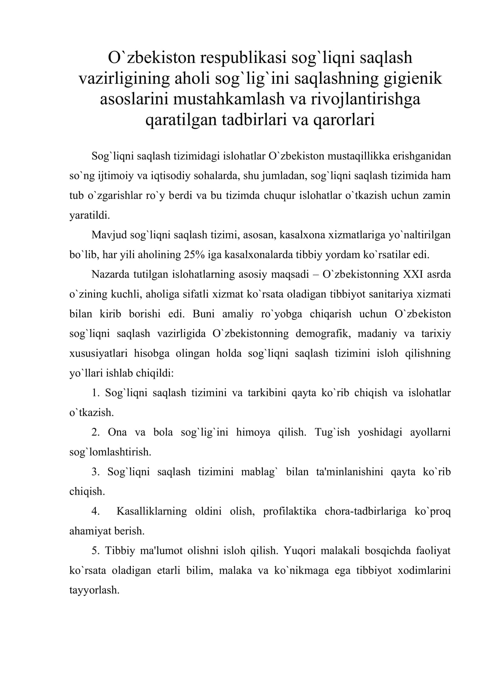 O`zbеkiston rеspublikasi sog`liqni saqlash vazirligining aholi sog`lig`ini saqlashning gigiеnik asoslarini mustahkamlash va rivojlantirishga qaratilgan tadbirlari va qarorlari