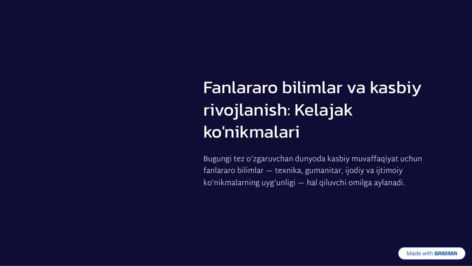 Fanlararo bilimlar va kasbiy rivojlanish: Kelajak ko'nikmalari