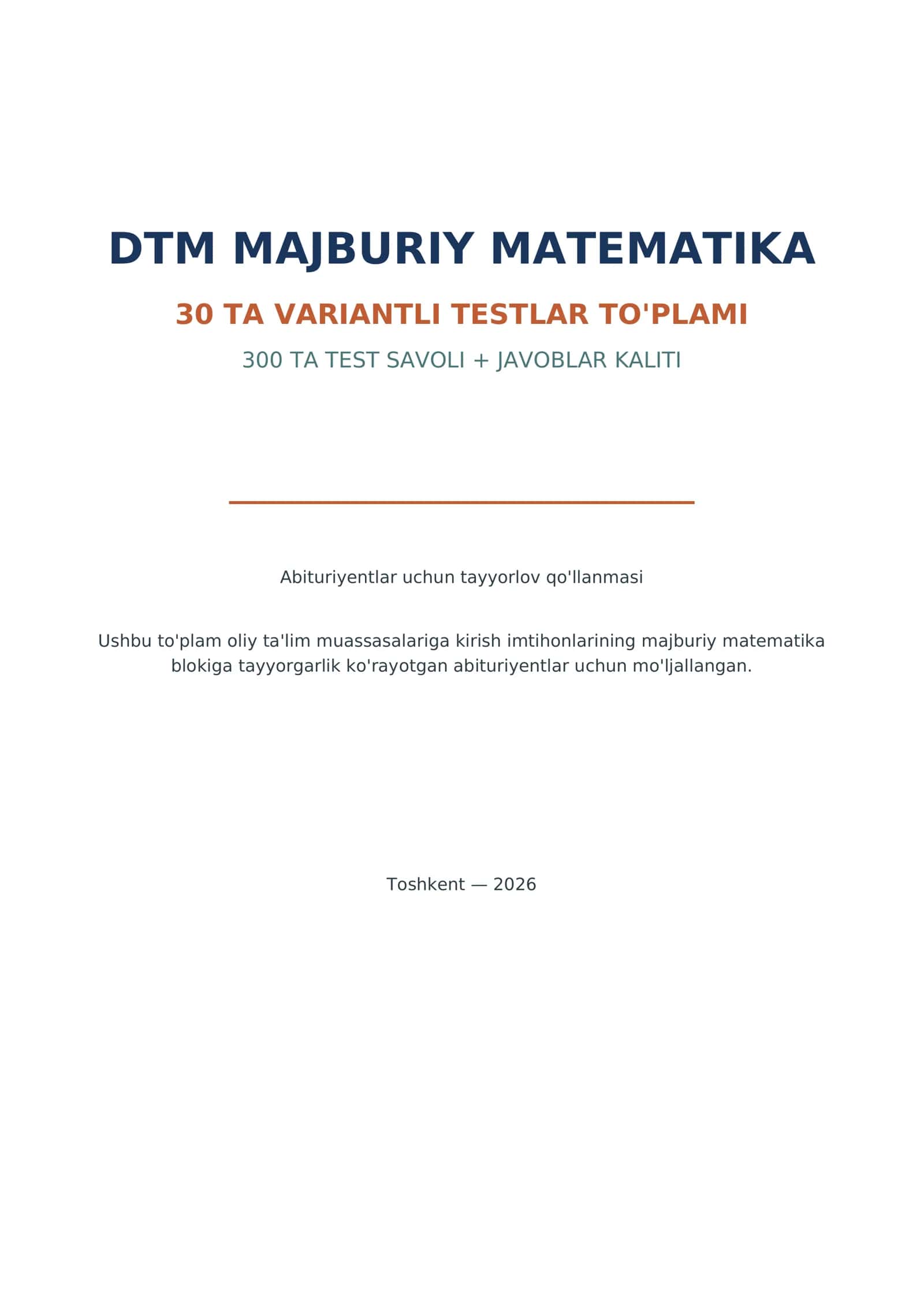 DTM MAJBURIY MATEMATIKA — 30 TA VARIANT | 300 TA TEST + JAVOBLAR KALITI | ABITURIYENTLAR UCHUN PDF