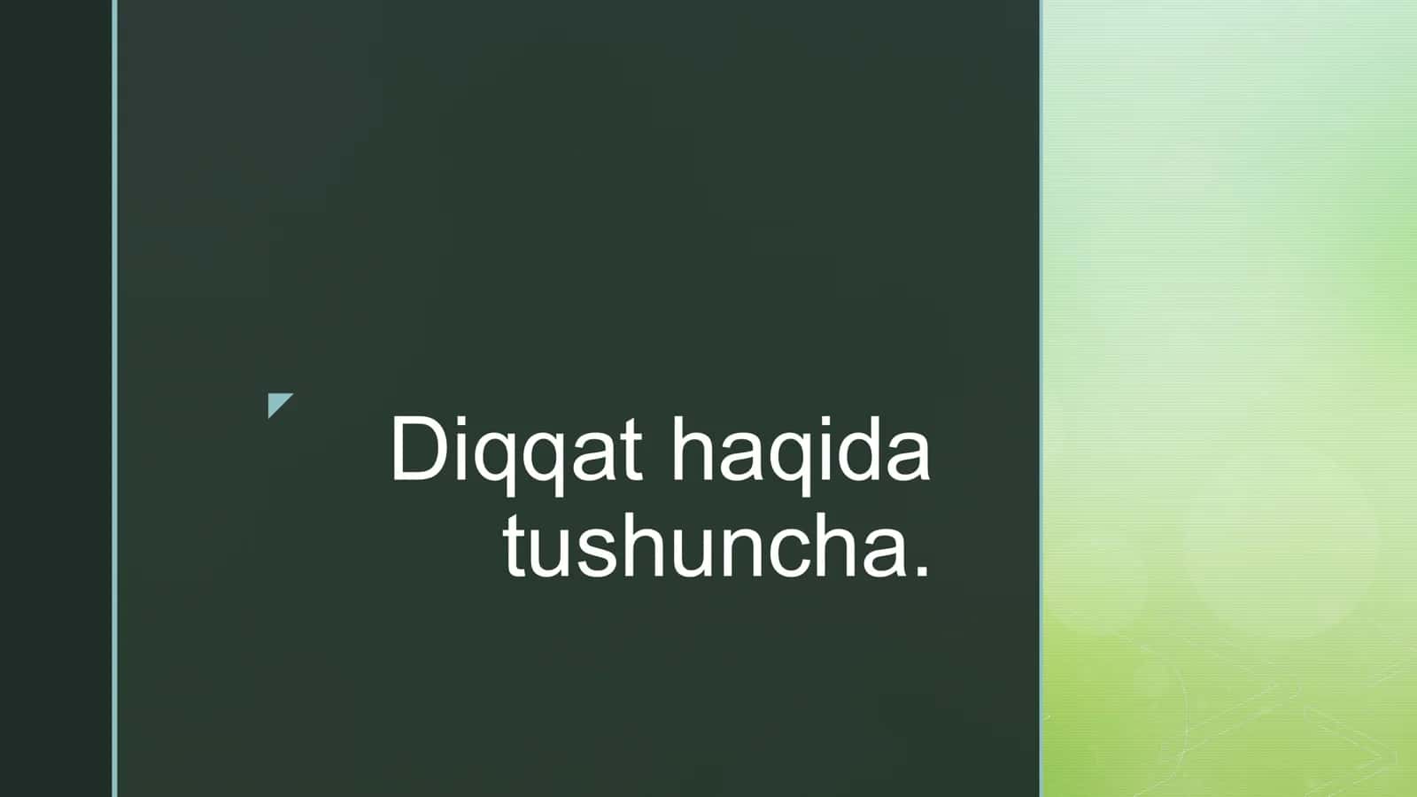 Diqqat haqida tushuncha