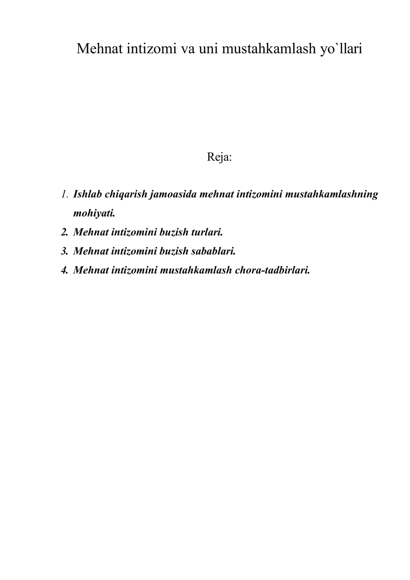 Mеhnat intizоmi va uni mustahkamlash yo`llari