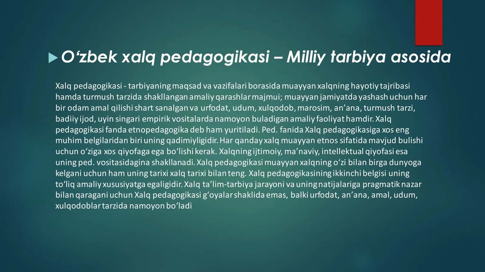 Xalq pedagogikasi - Milliy tarbiya asosida