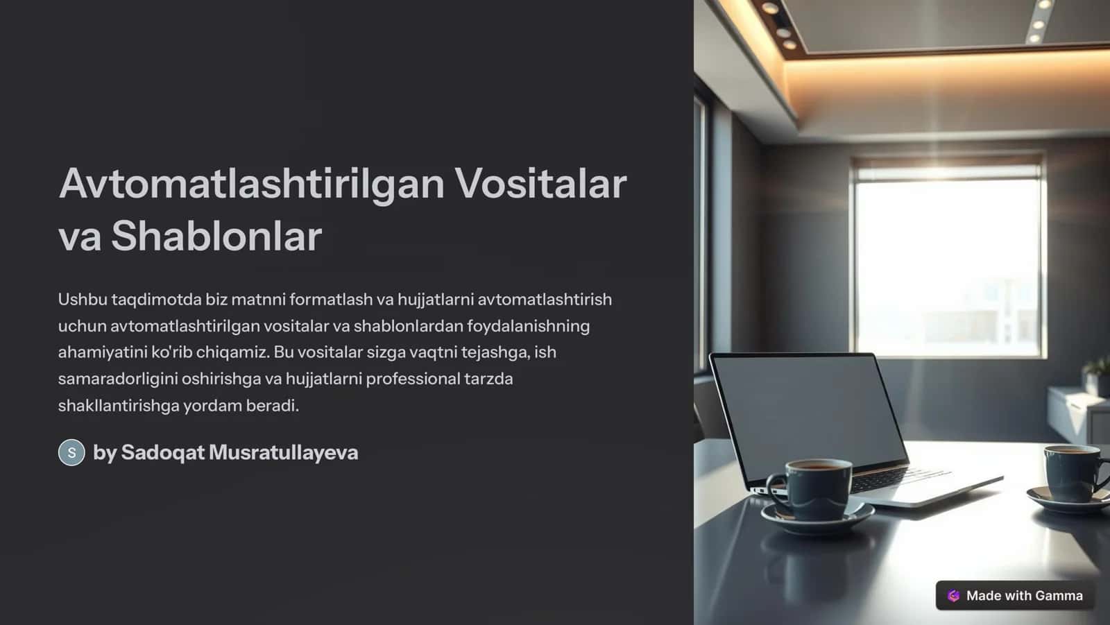 Avtomatlashtirilgan Vositalar va Shablonlar