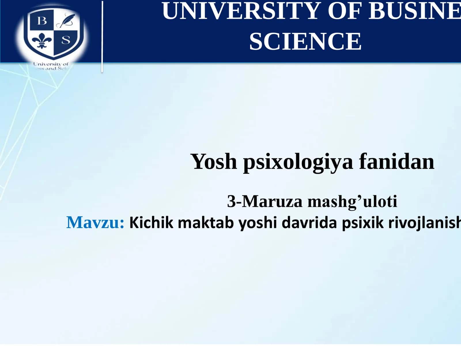 Yosh psixologiya fanidan 3-Maruza mashg’uloti
