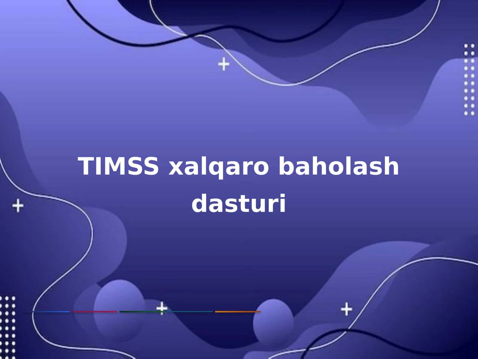 TIMSS xalqaro baholash dasturi