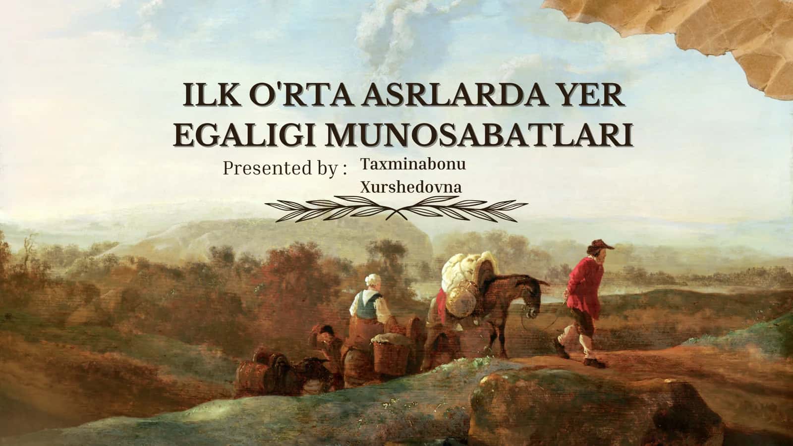 ILK O'RTA ASRLARDA YER EGALIGI MUNOSABATLARI