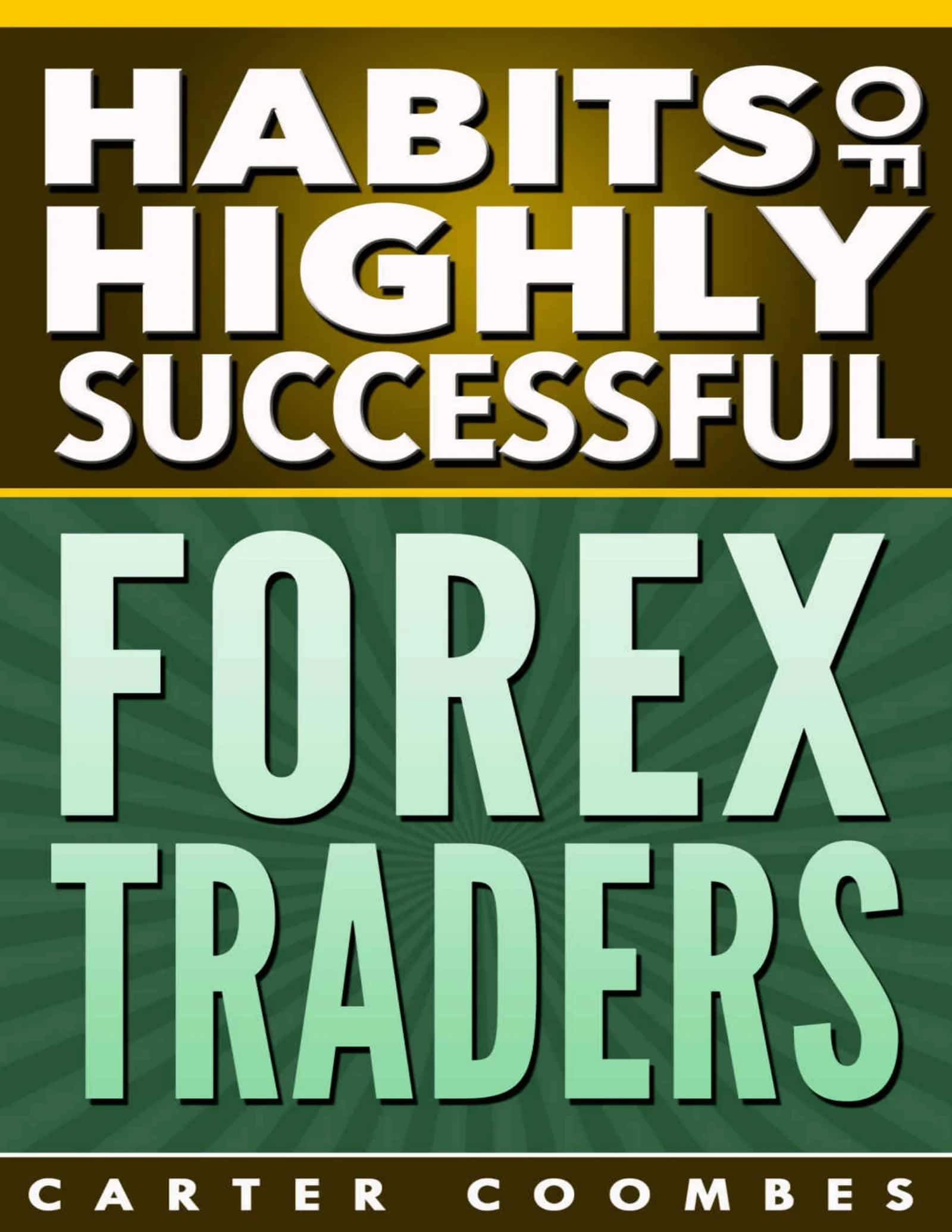 Highly Successful Forex Traders