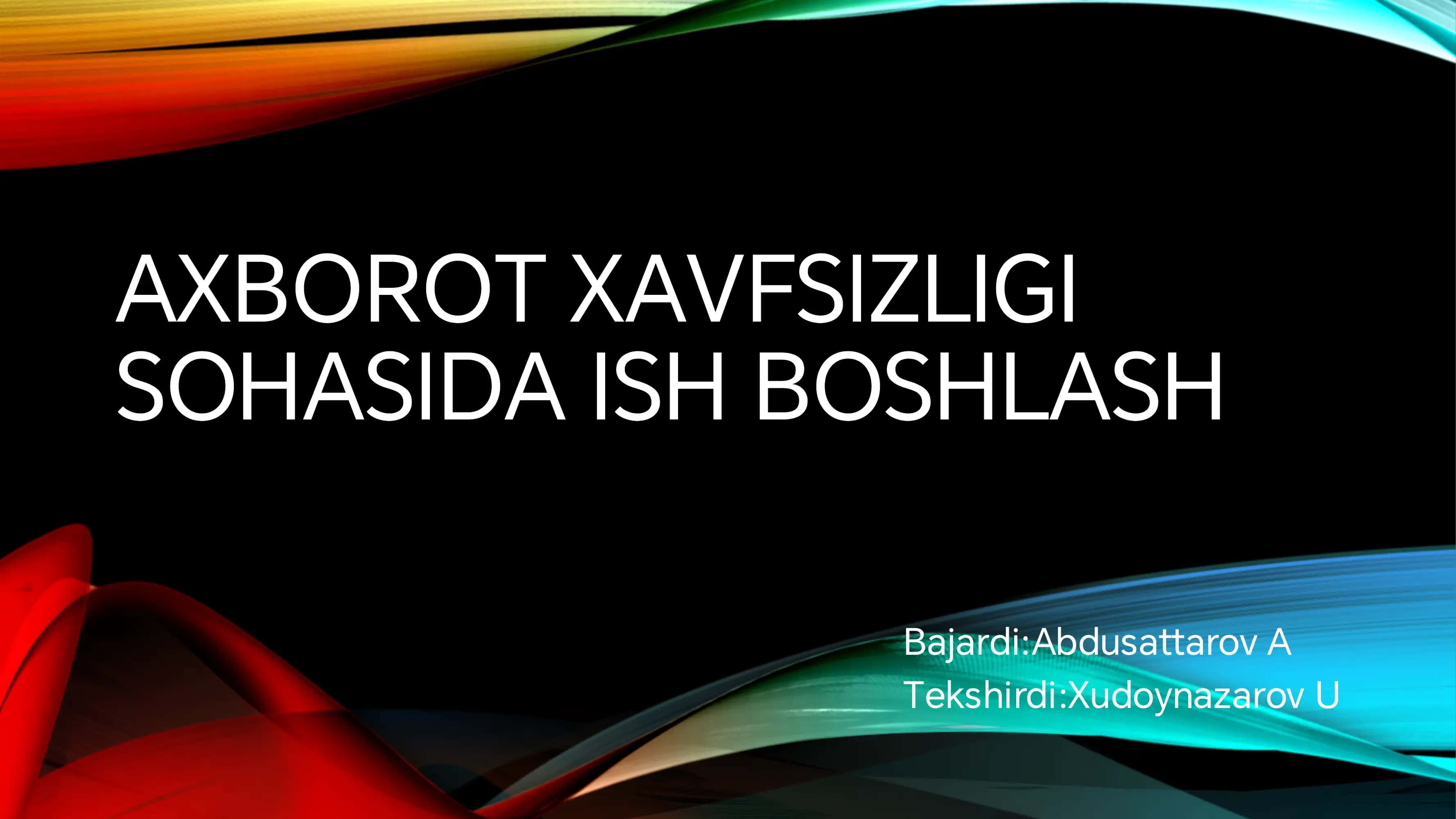 Axborot xavfsizligi soxasida ish boshlash