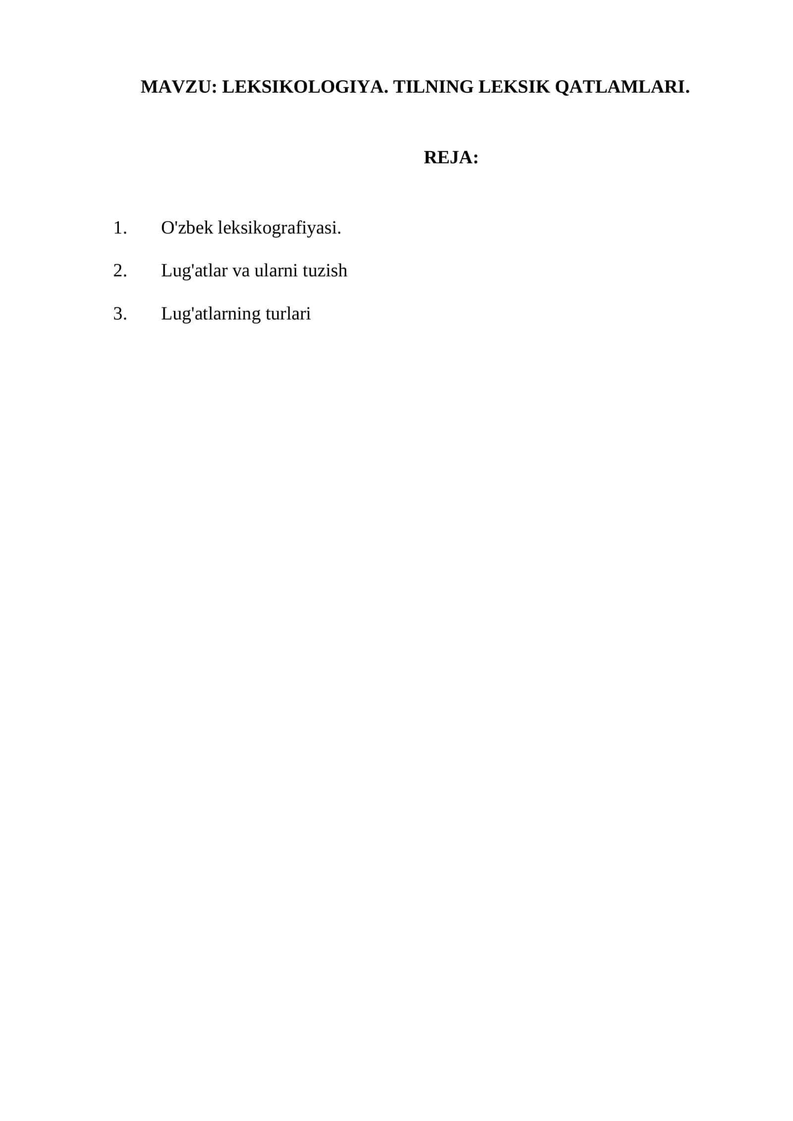 LEKSIKOLOGIYA. TILNING LEKSIK QATLAMLARI