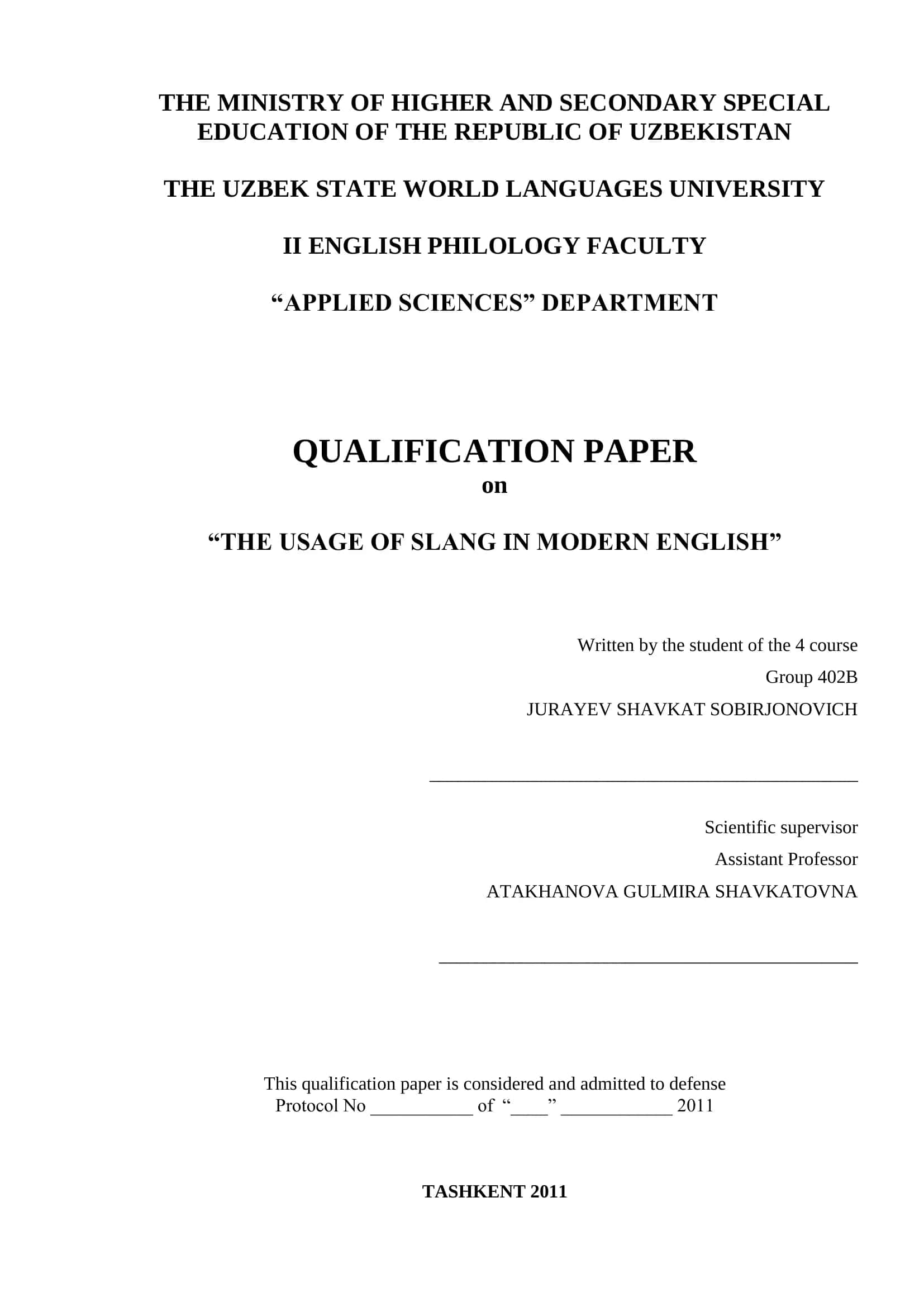 QUALIFICATION PAPER ON THE USAGE OF SLANG IN MODERN ENGLISH