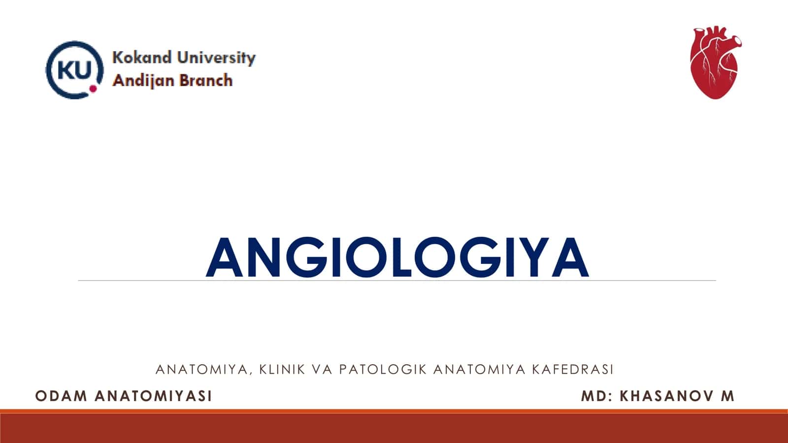 ANATOMIYA, KLINIK VA PATOLOGIK ANATOMIYA