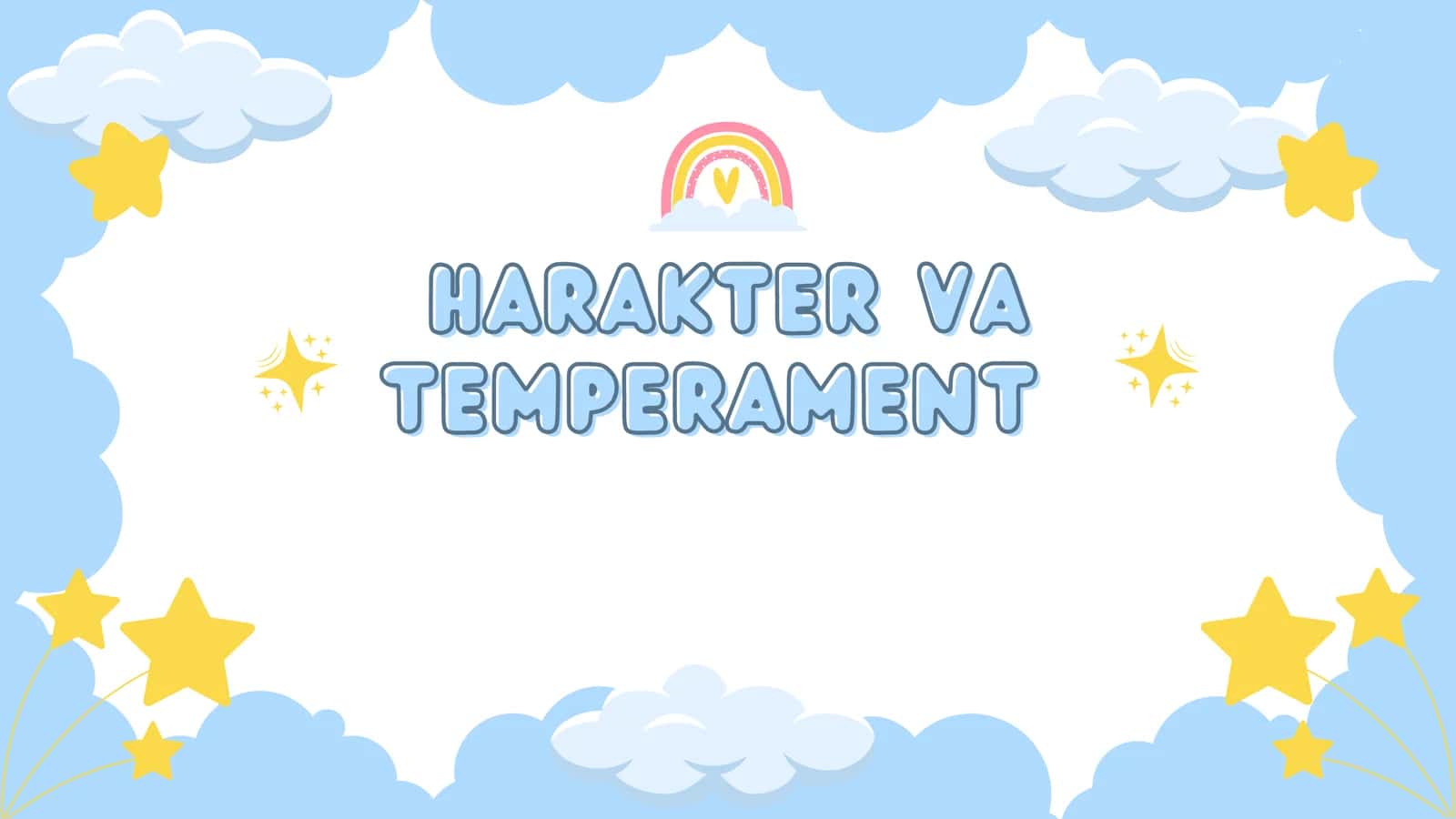 HARAKTER VA TEMPERAMENT