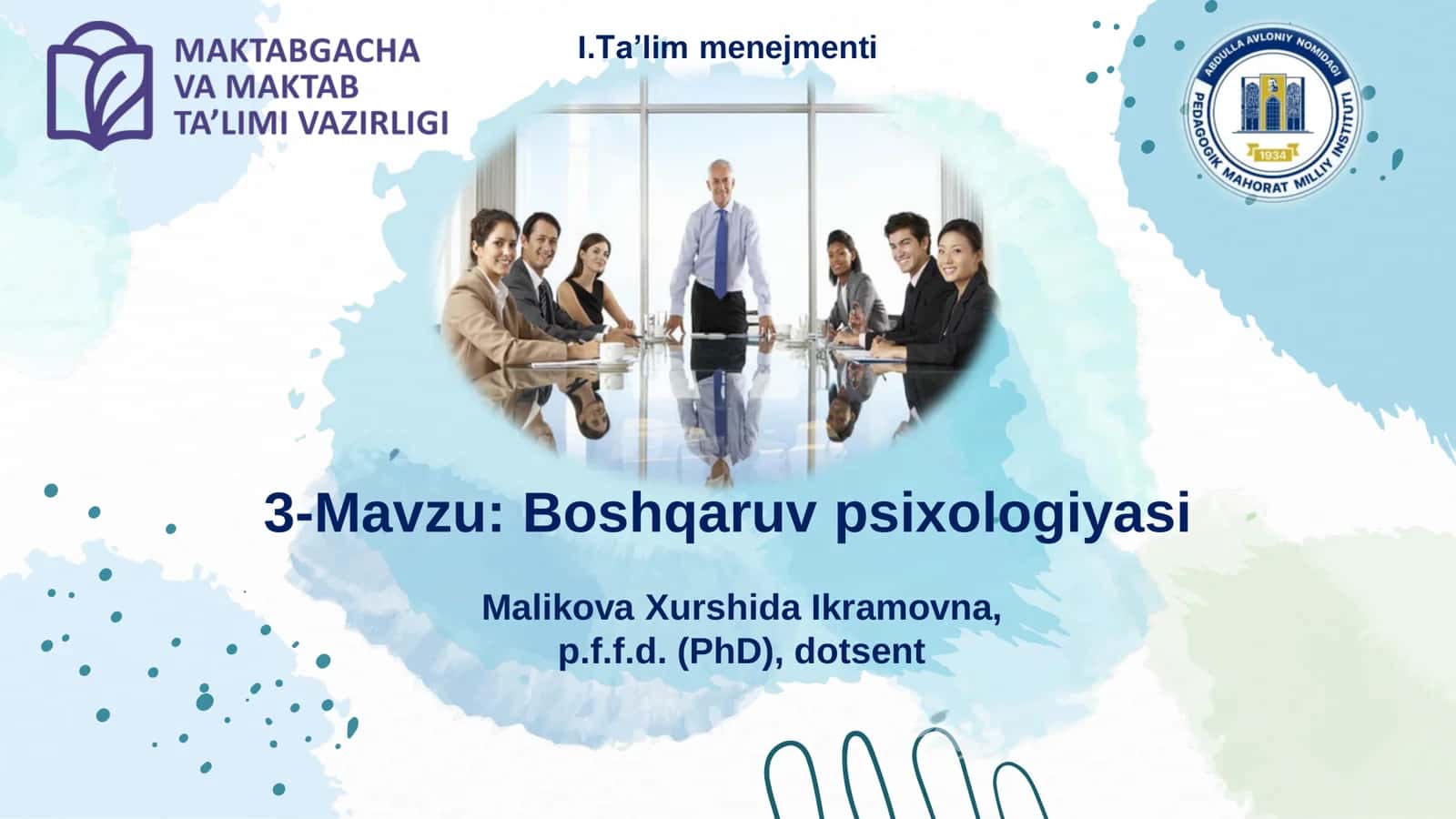 Menejerlik o'uv kursi tinglovchilari uchun Boshqaruv psixologiyasi 3