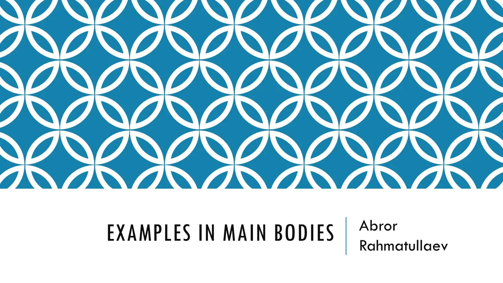 Examples in Main Bodies