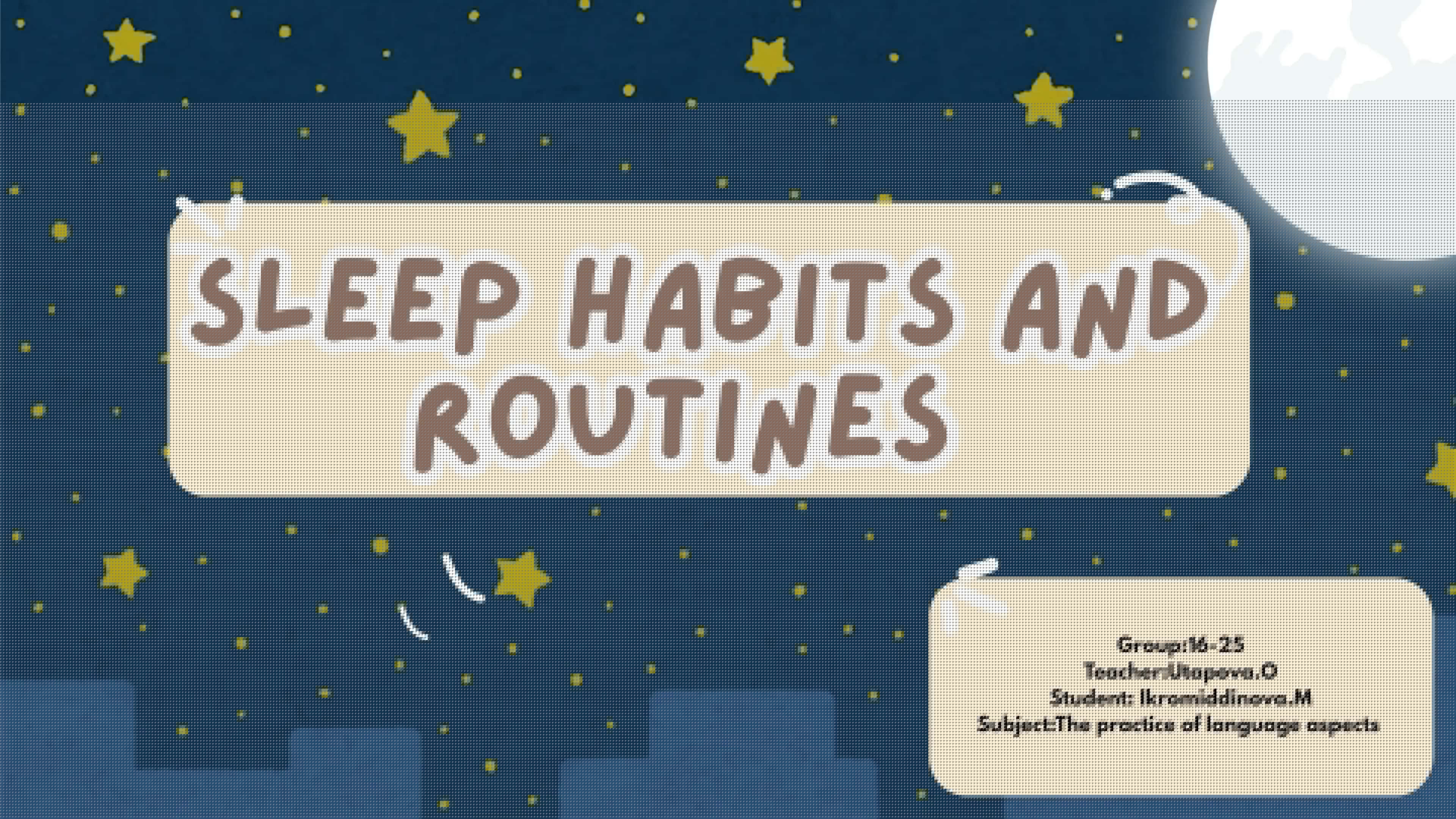 Sleep habits and routines mavzusida PPT