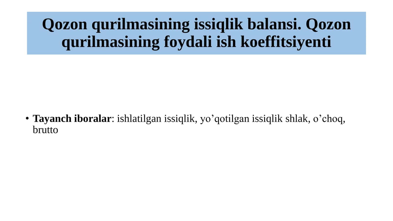 Qozon qurilmasining issiqlik balansi