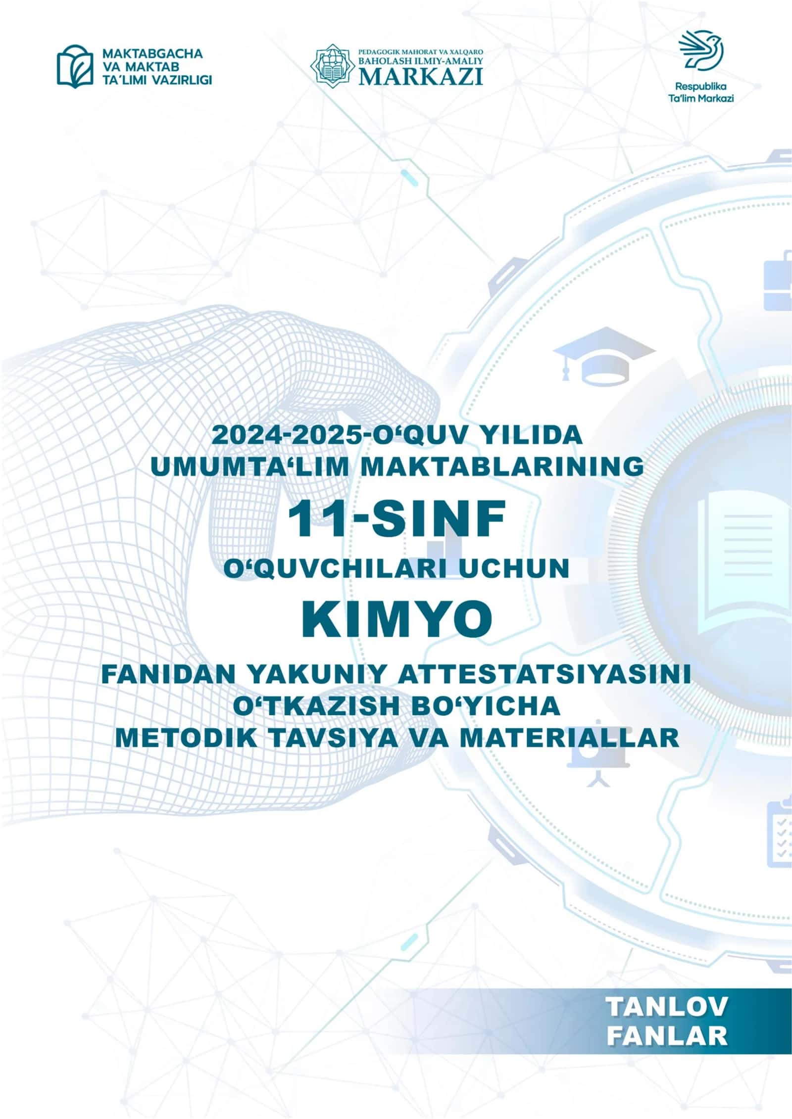 11-sinf Kimyo 2024-2025 imtihon biletlari