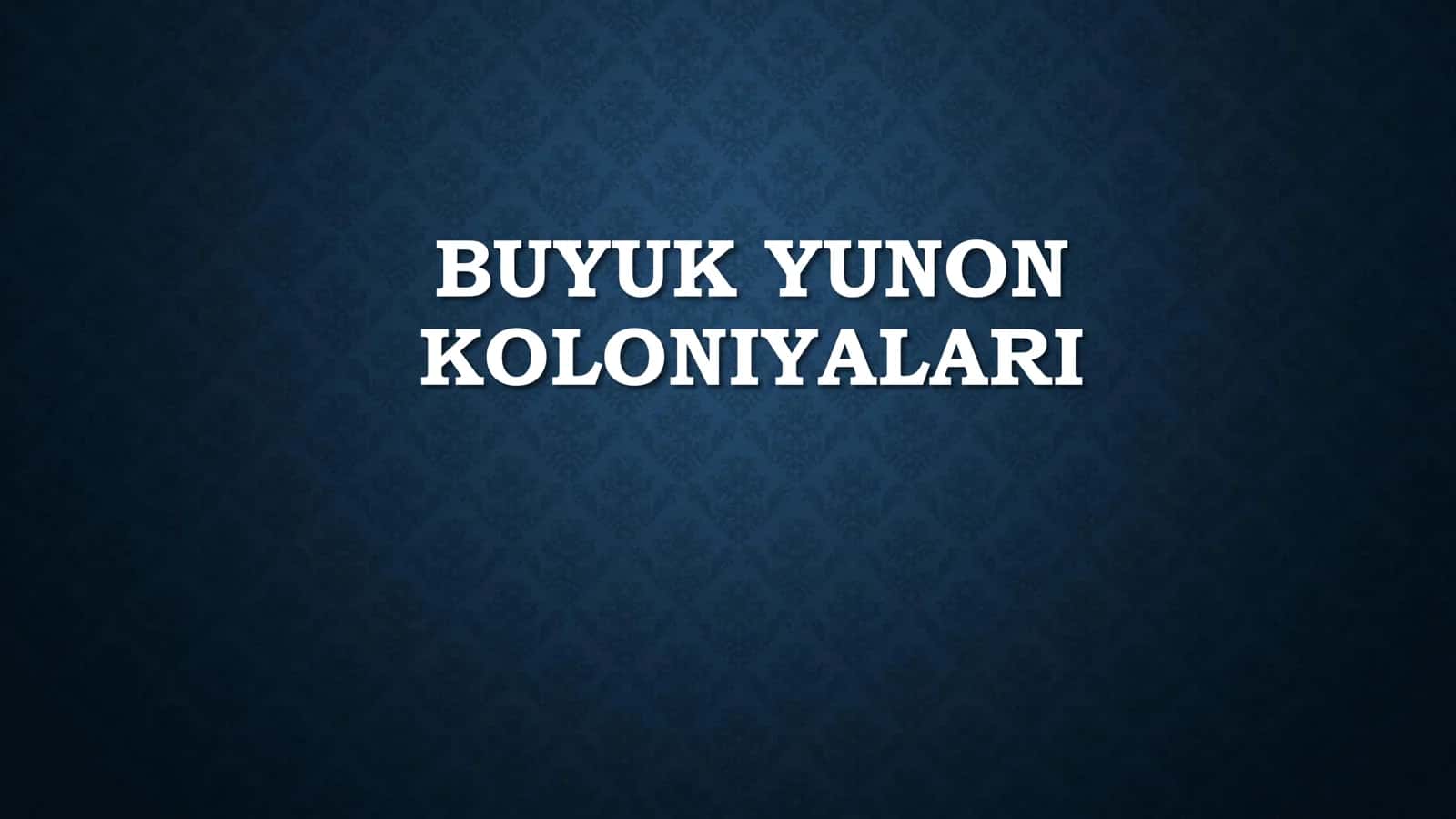 Buyuk yunon koloniyalari