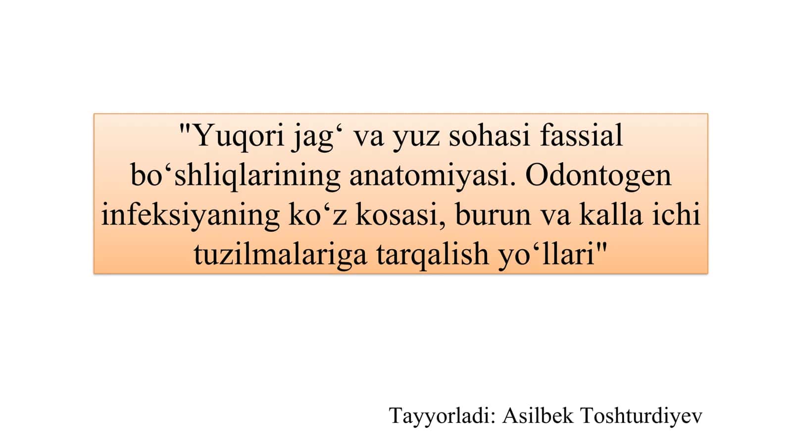Yuqori jag‘ va yuz sohasi fassial bo‘shliqlarining anatomiyasi. Odontogen infeksiyaning ko‘z kosasi, burun va kalla ichi tuzilmalariga tarqalish yo‘llari