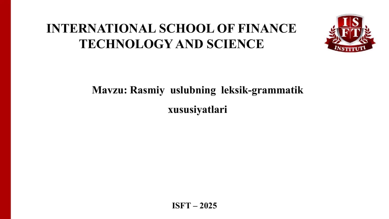 Rasmiy uslubning leksik-grammatik xususiyatlari