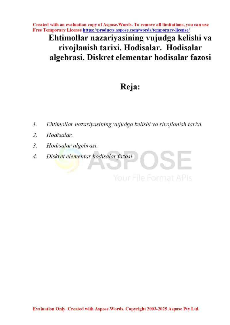 Ehtimollar nazariyasining vujudga kelishi va rivojlanish tarixi. Hodisalar. Hodisalar algebrasi. Diskret elementar hodisalar fazosi