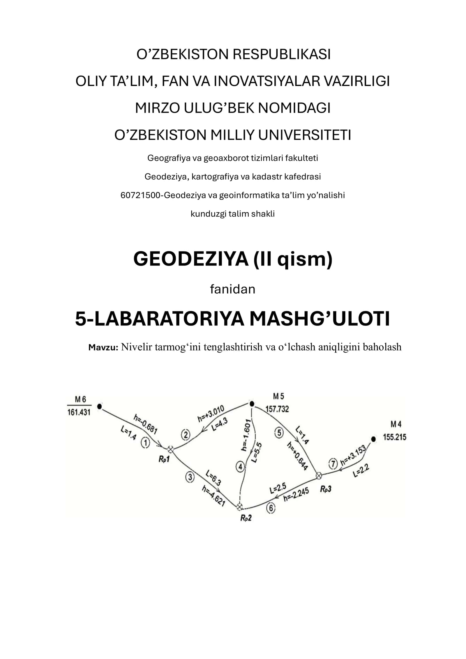 Nivelir tarmog‘ini tenglashtirish va o‘lchash aniqligini baholash