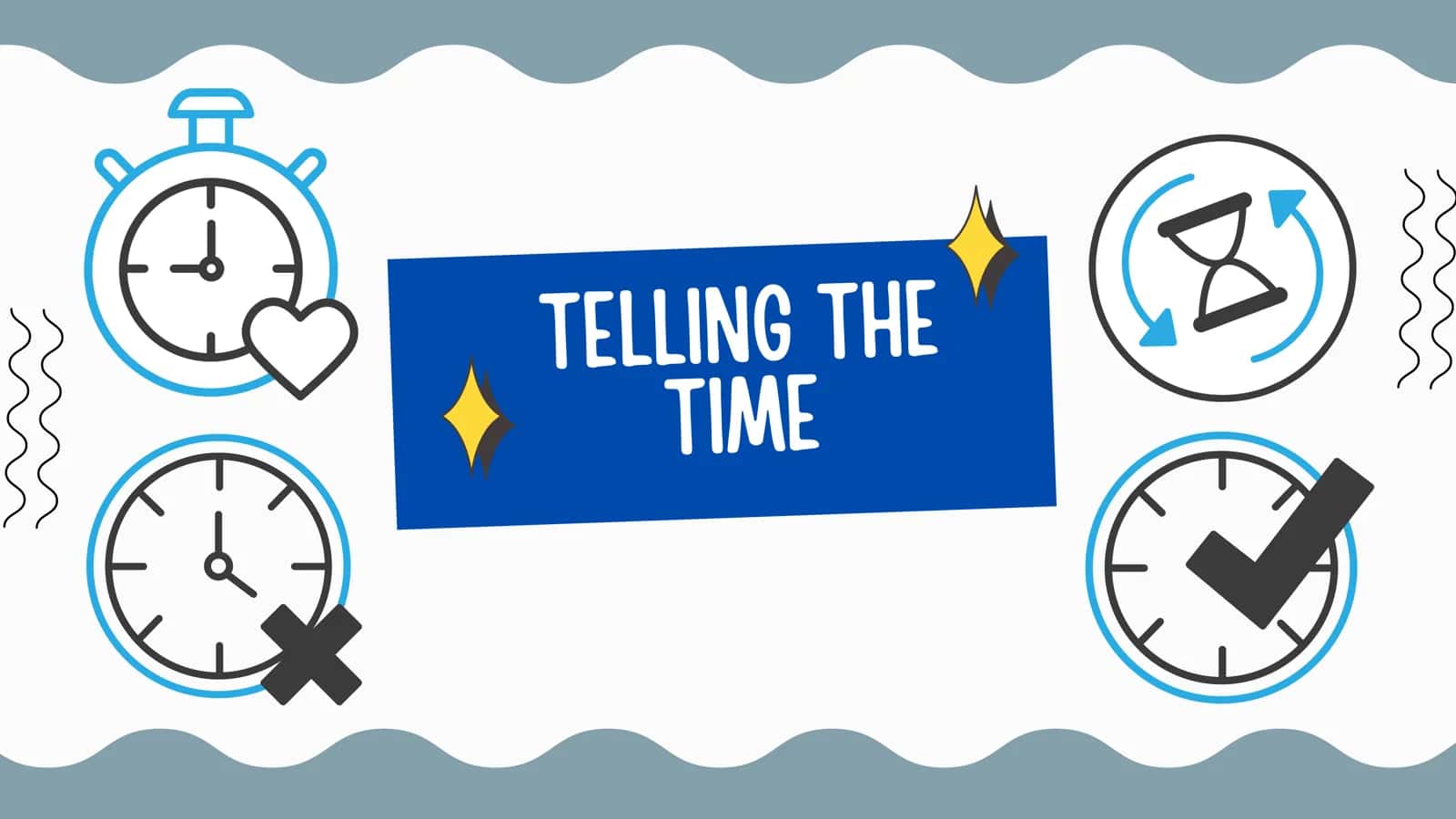 TELLING THE TIME