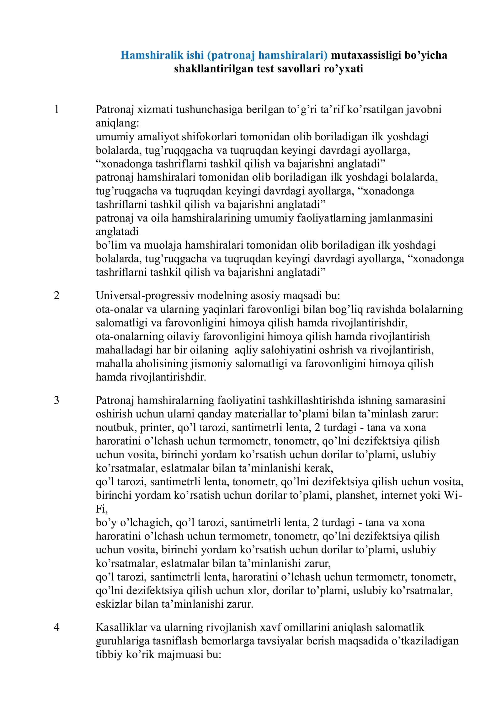 Hamshiralik ishi (patronaj hamshiralari) mutaxassisligi bo’yicha shakllantirilgan test savollari ro’yxati