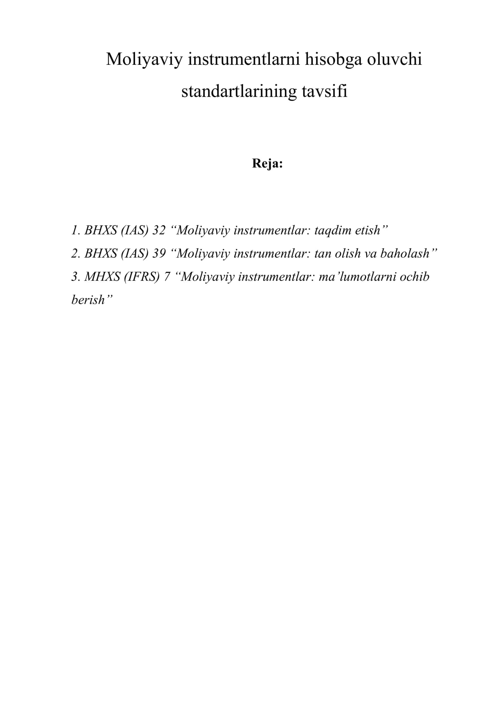 Moliyaviy instrumentlarni hisobga oluvchi standartlarining tavsifi