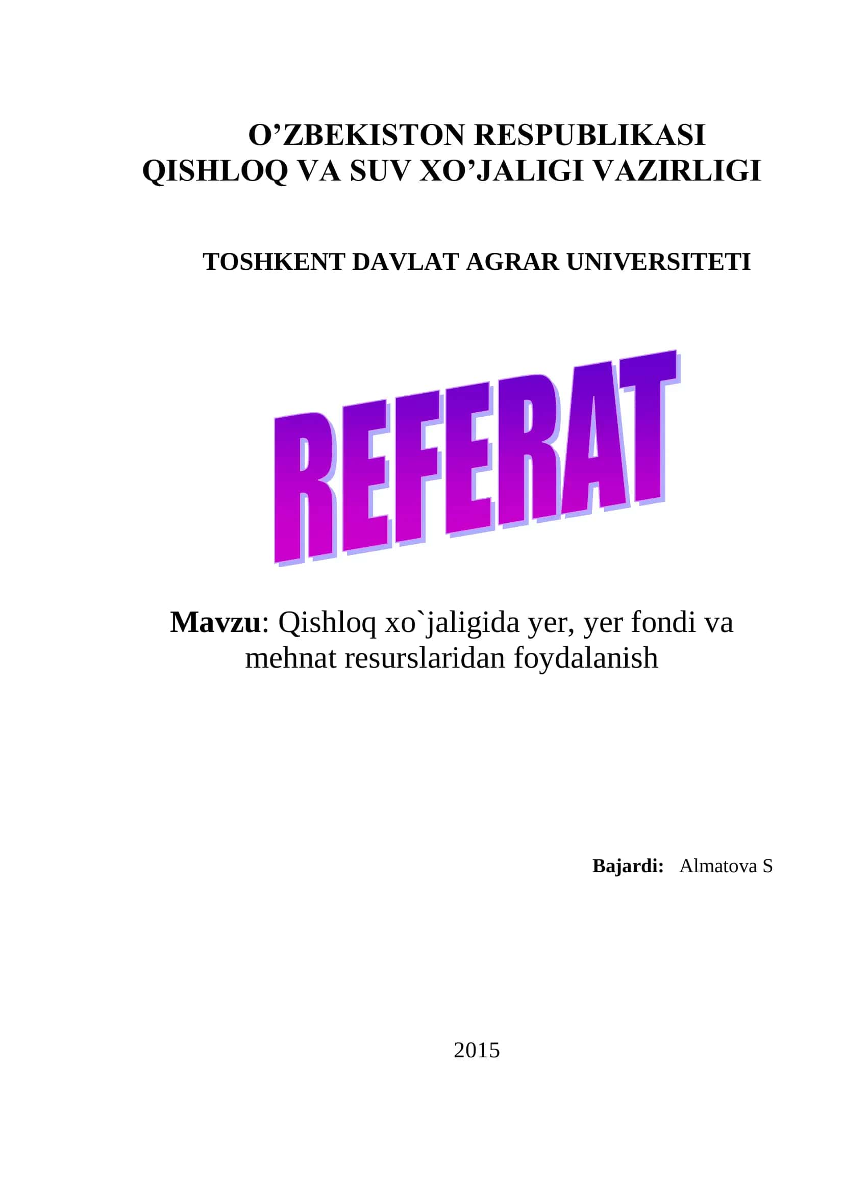 Qishloq xo`jaligida yer, yer fondi va mehnat resurslaridan foydalanish