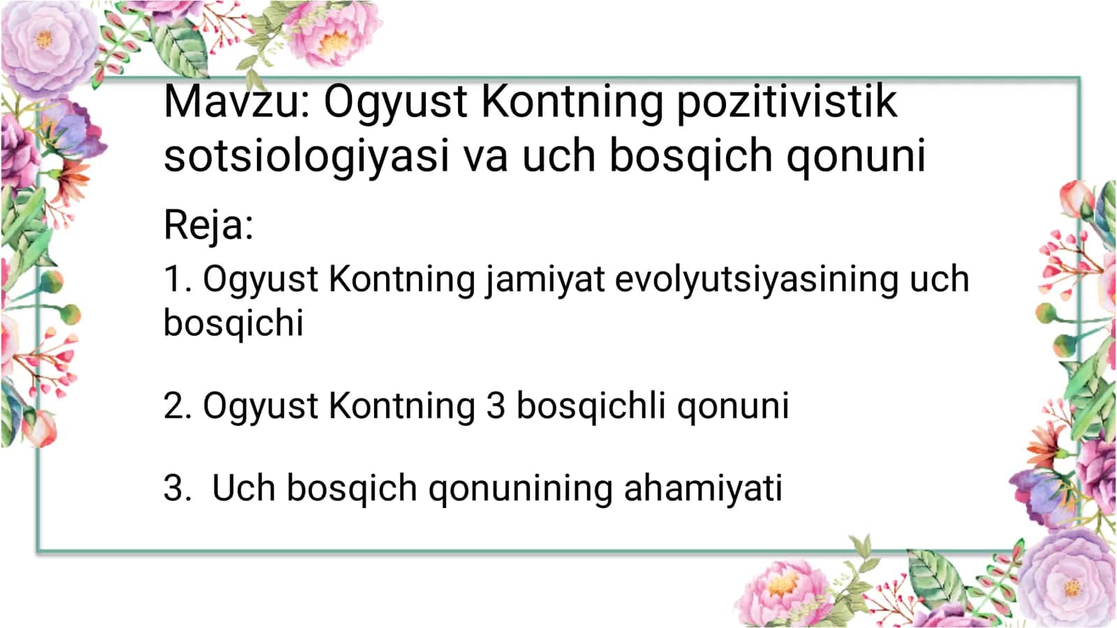 Ogyust Kontning pozitivistik sotsiologiyasi va uch bosqich qonuni