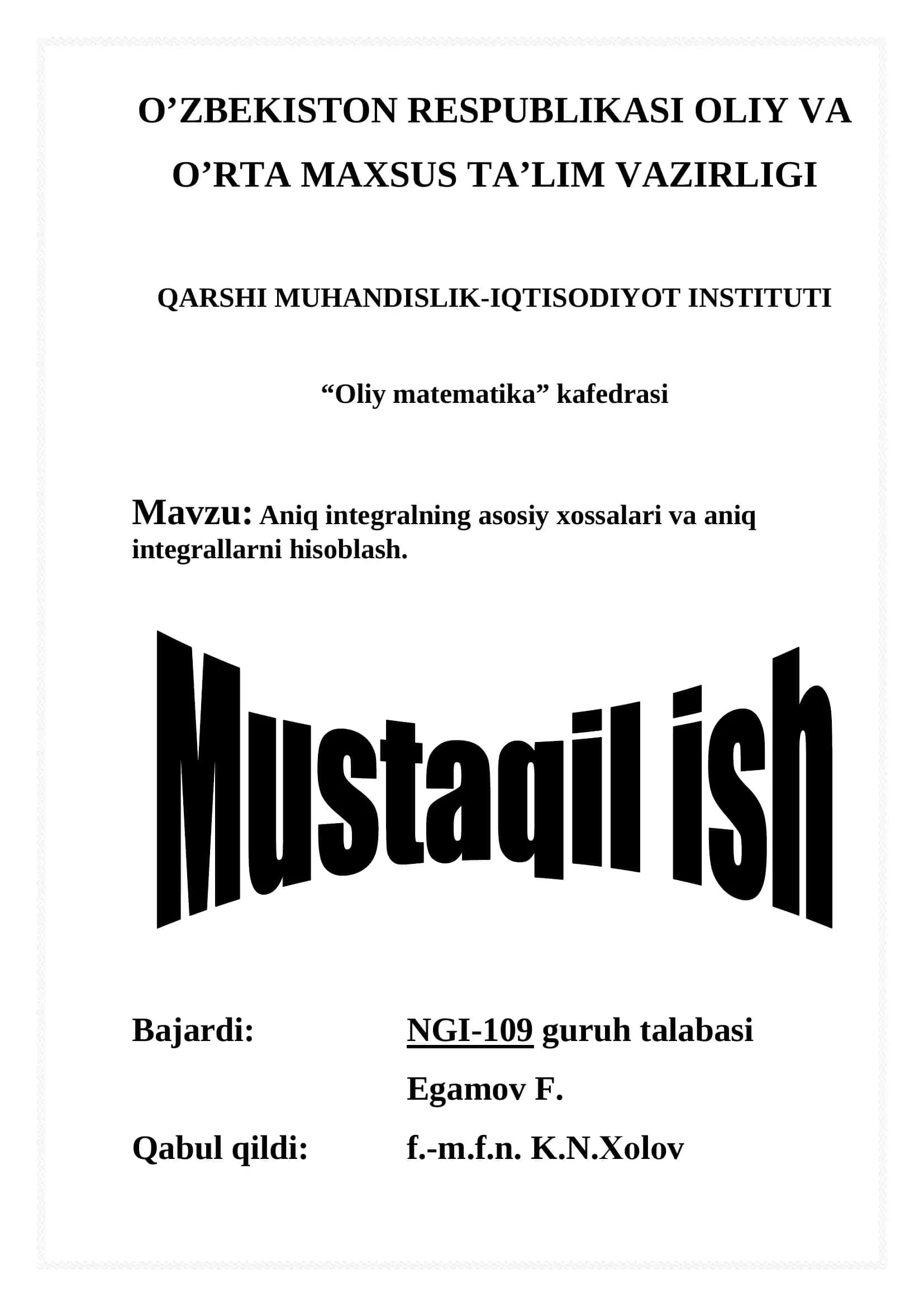 Aniq integralning asosiy xossalari va aniq integrallarni hisoblash