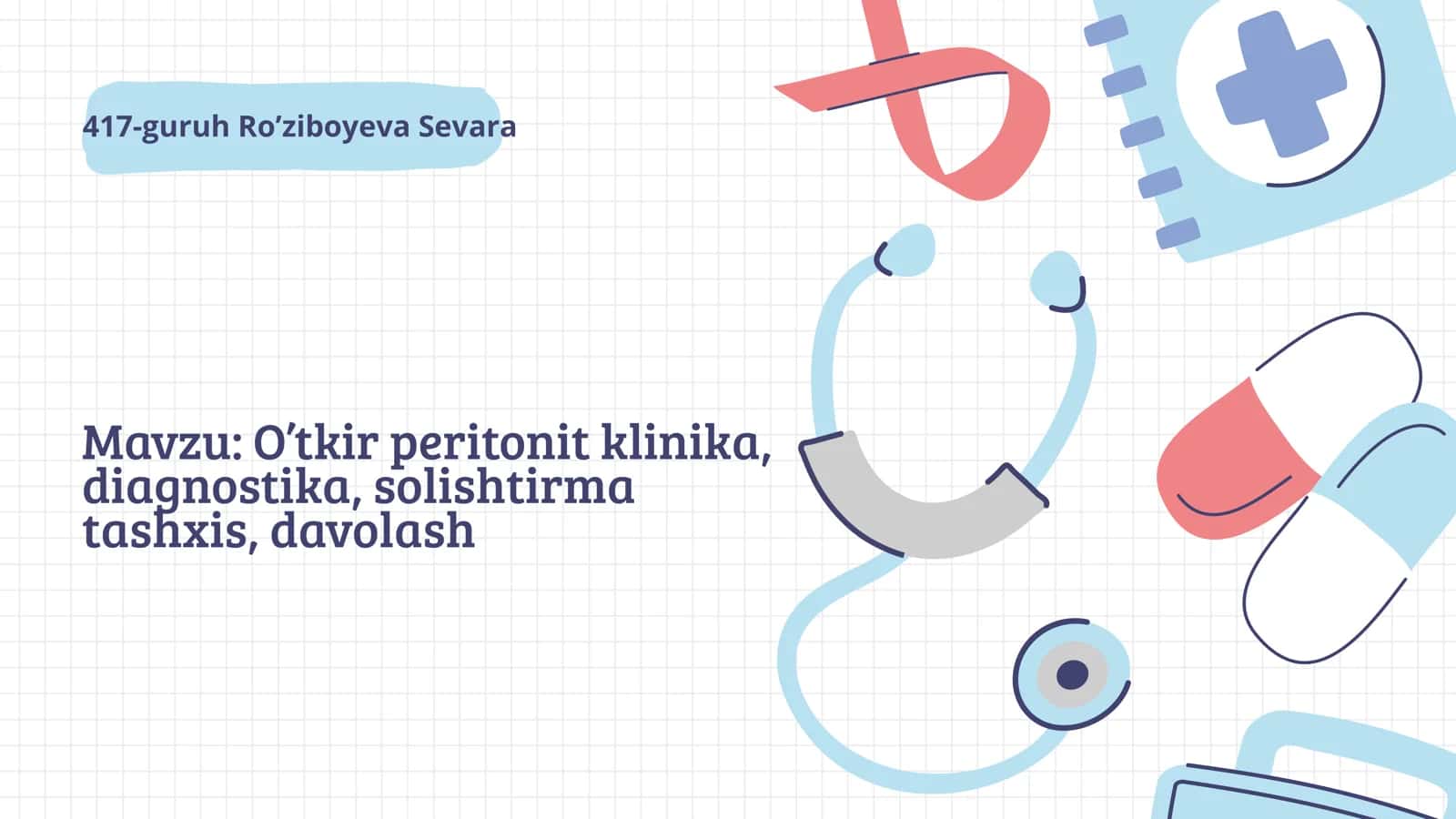 O’tkir peritonit klinika, diagnostika, solishtirma tashxis, davolash