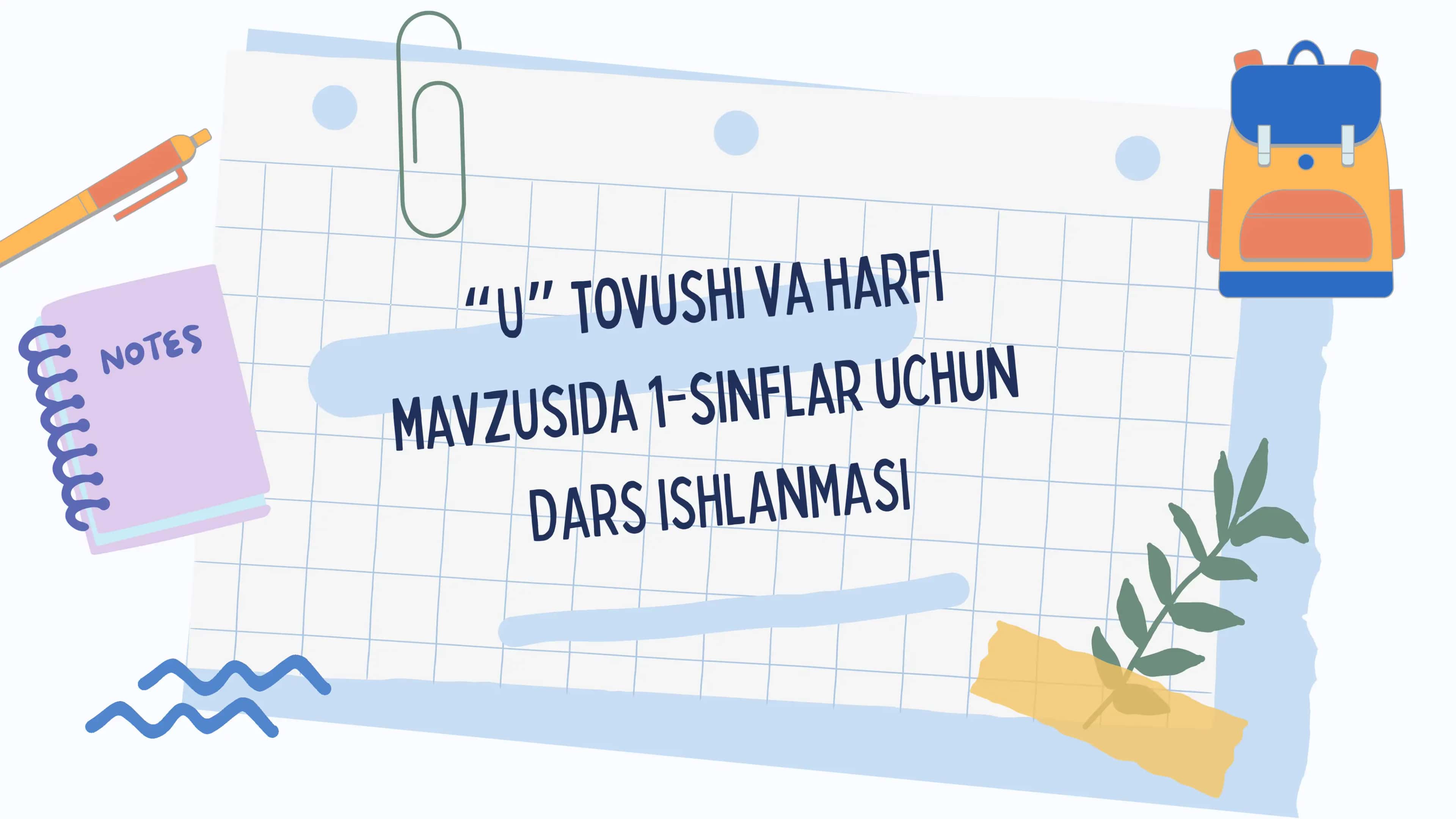“U” tovushi va harfi
