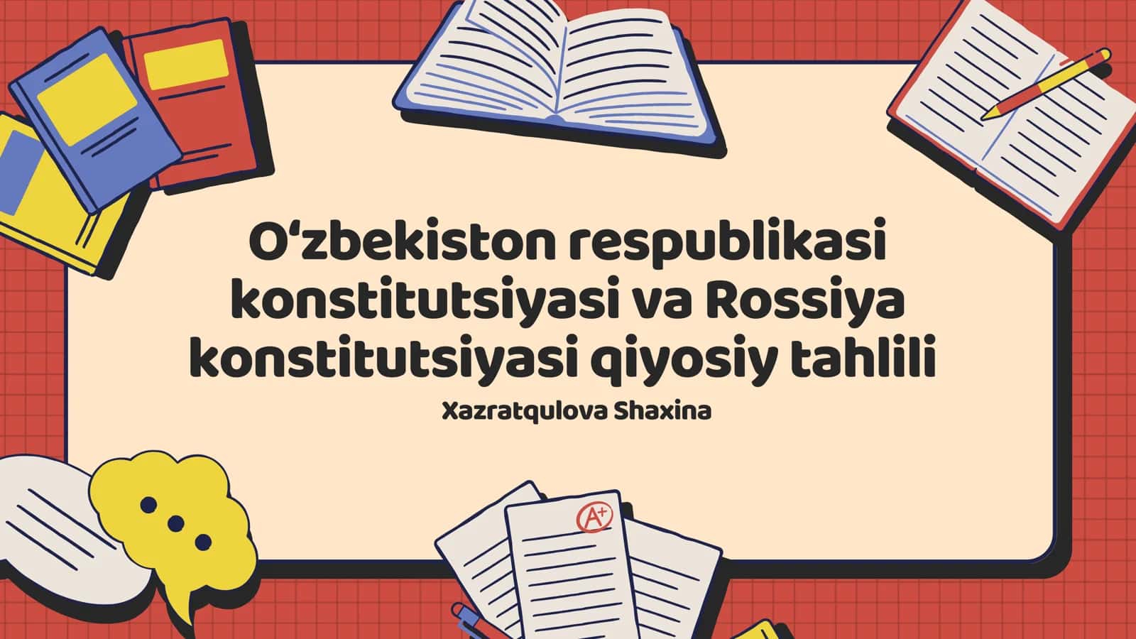 Oʻzbekiston respublikasi konstitutsiyasi va Rossiya Respublikasi konstitutsiyasi qiyosiy tahlili