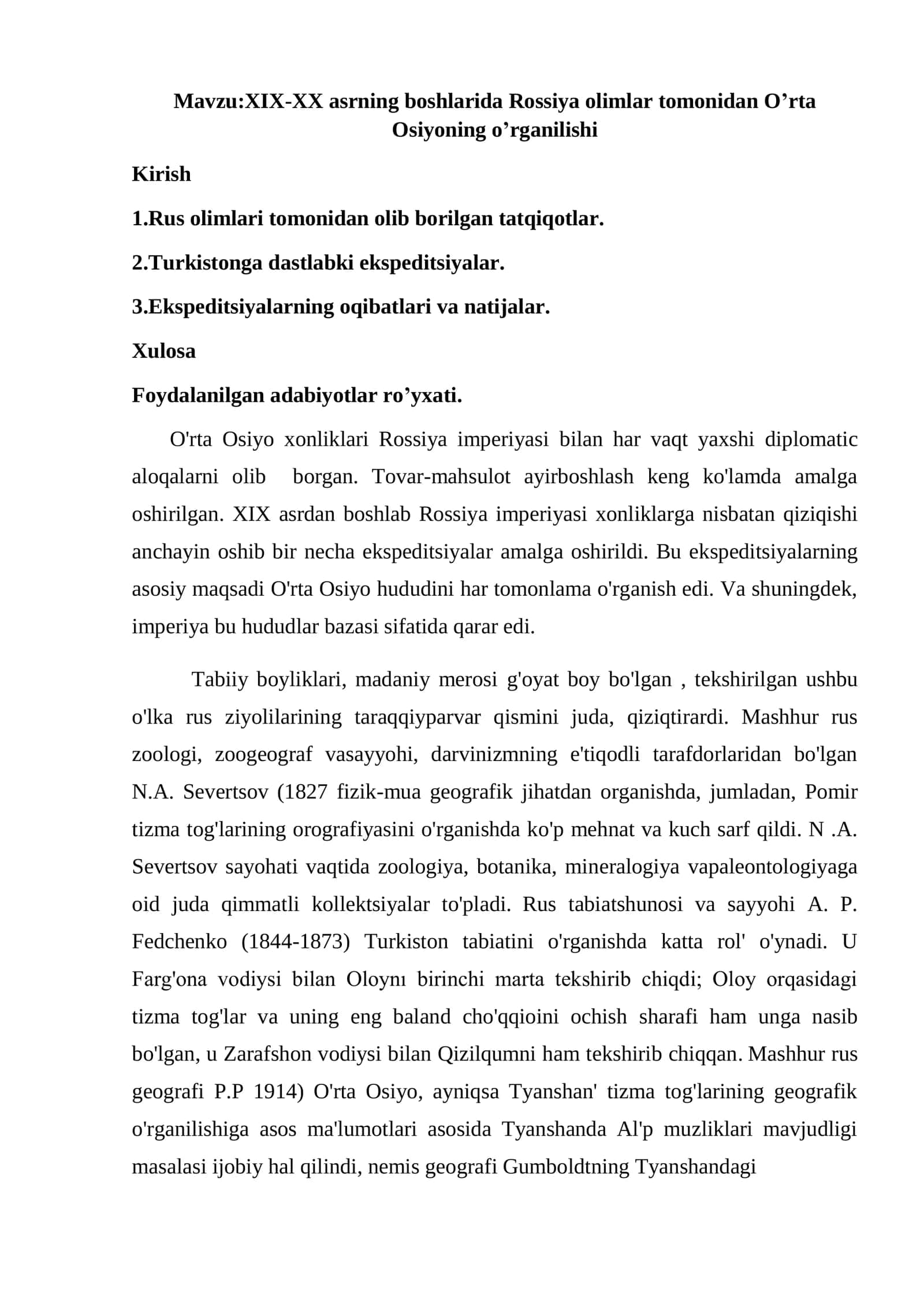 XIX-XX asrning boshlarida Rossiya olimlar tomonidan O’rta Osiyoning o’rganilishi