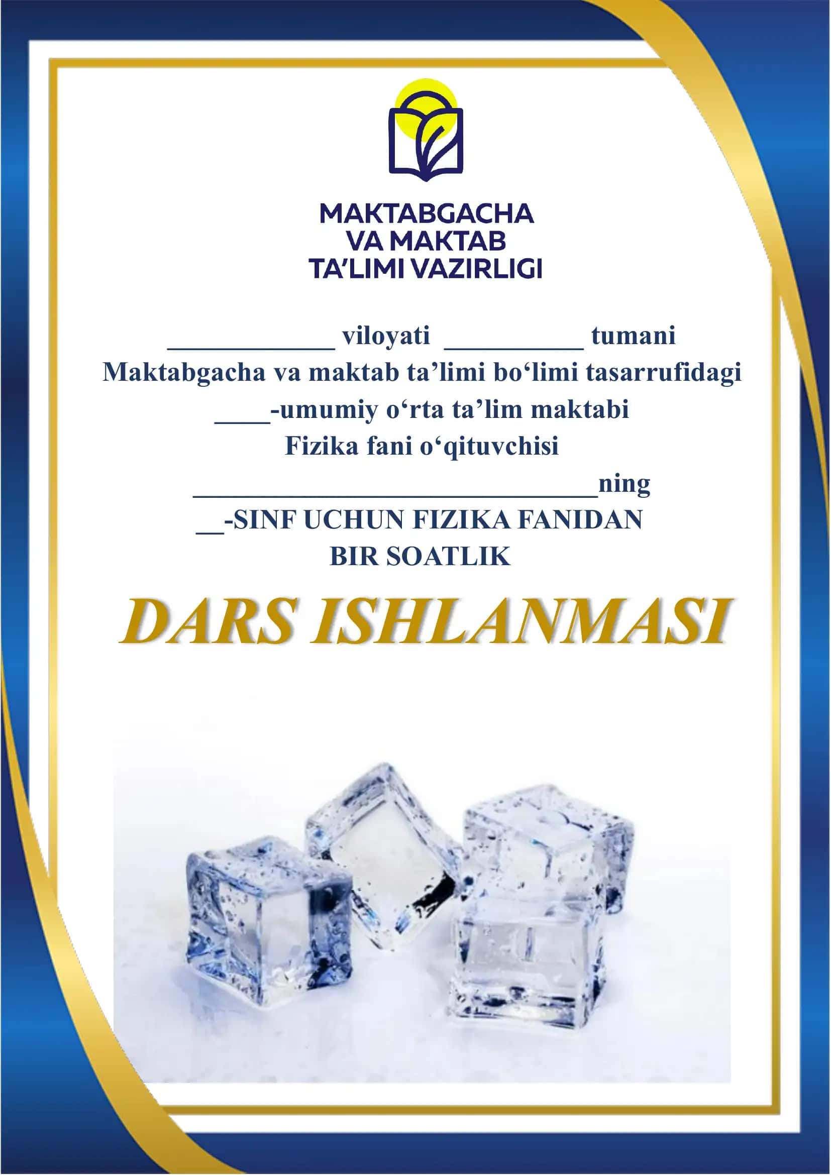 Fizika fanidan bir soatlik dars ishlanmasi
