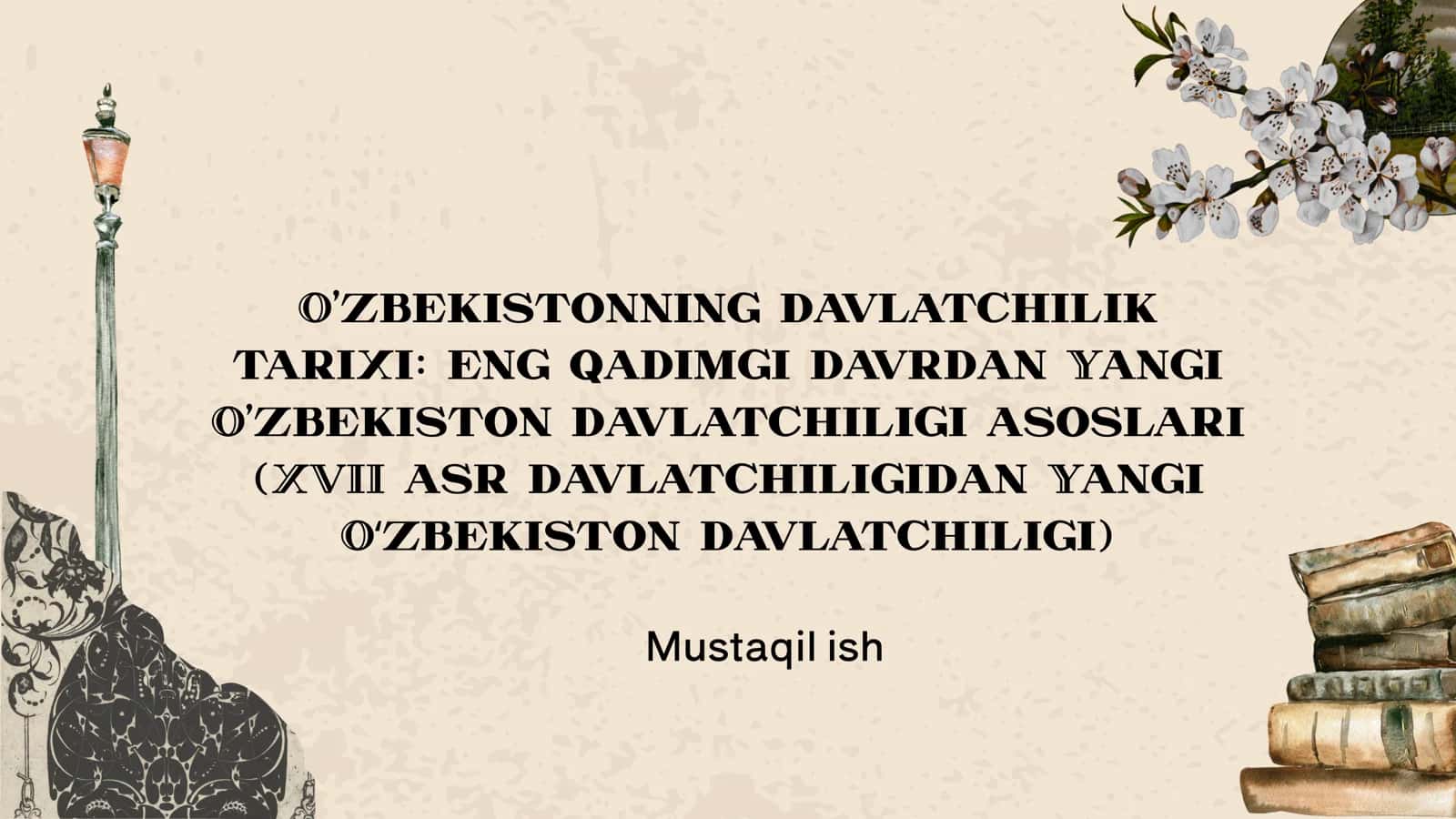 Oʻzbekistonning davlatchilik tarixi
