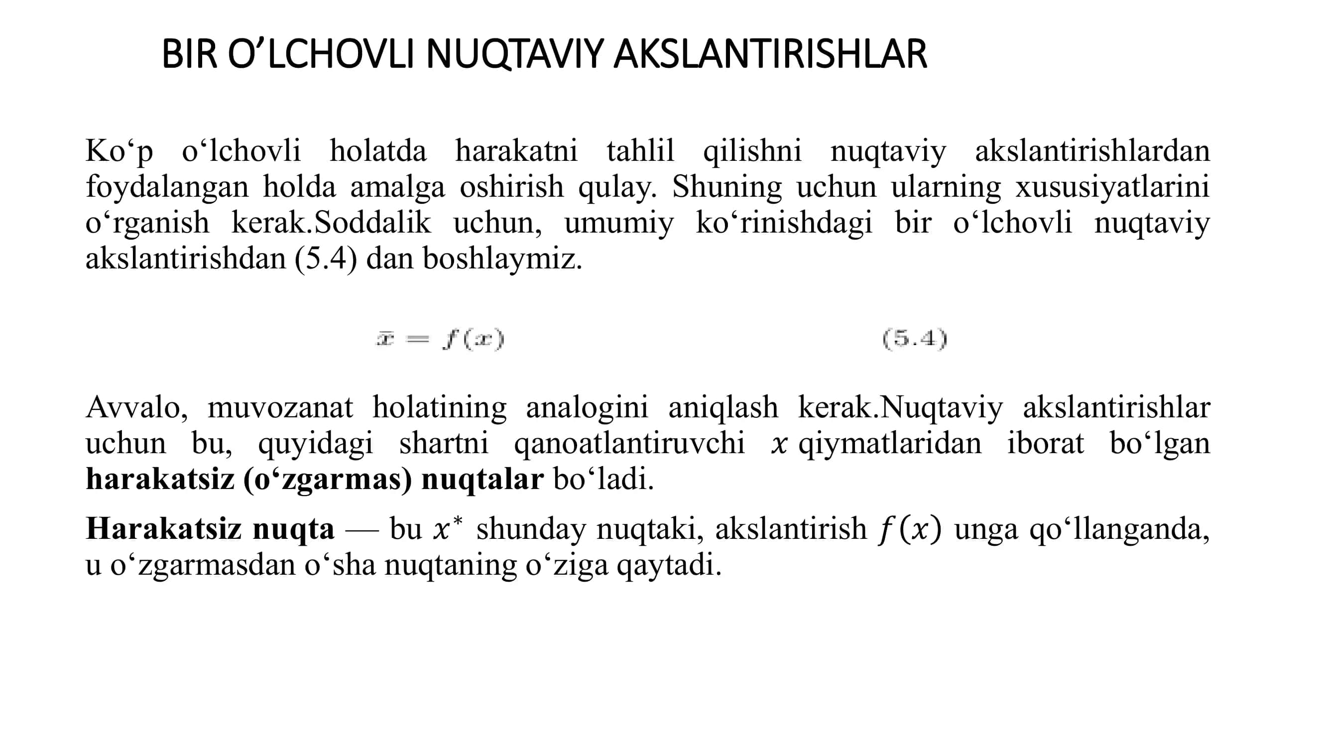 BIR O’LCHOVLI NUQTAVIY AKSLANTIRISHLAR