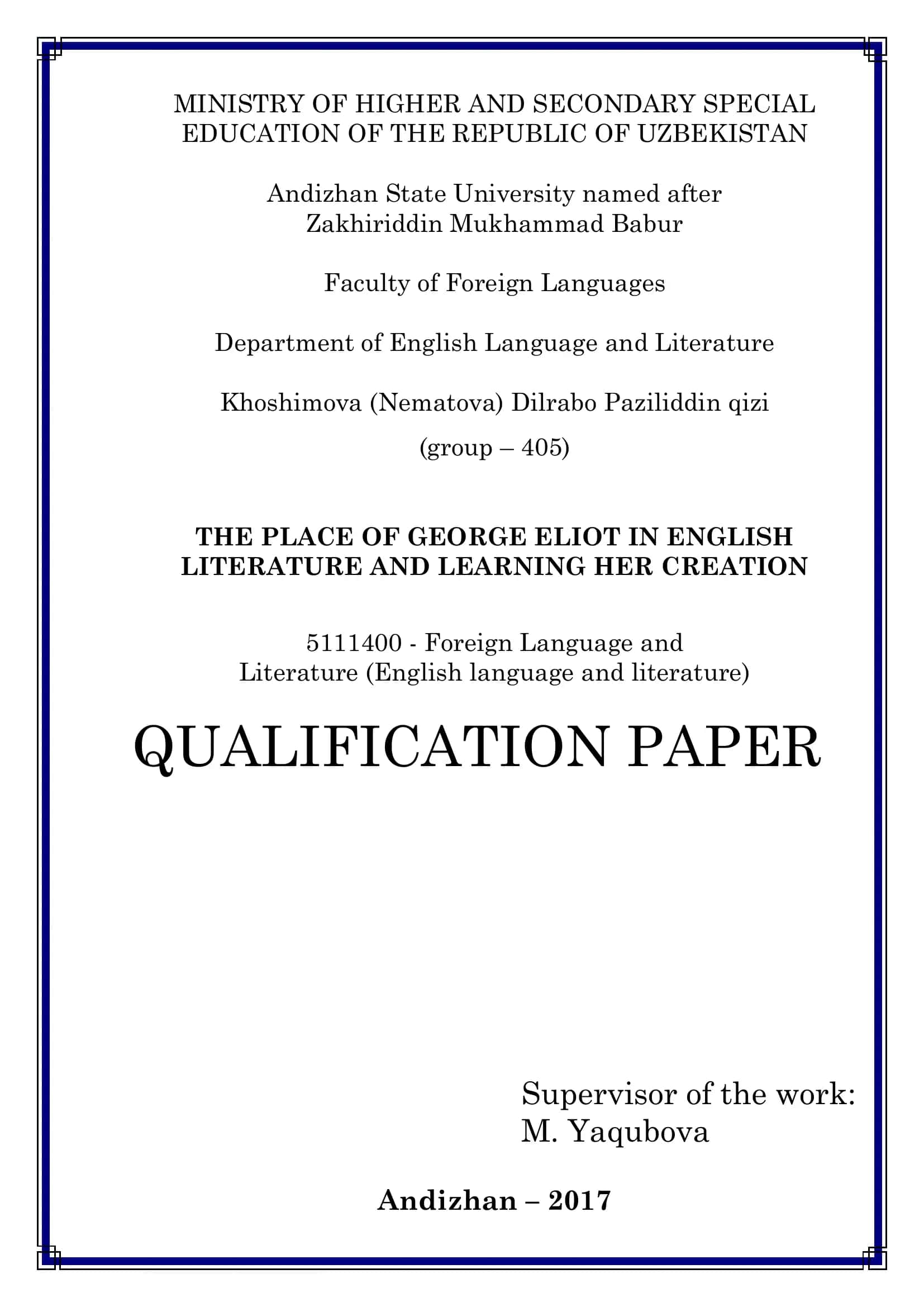 THE PLACE OF GEORGE ELIOT IN ENGLISH LITERATURE AND LEARNING HER CREATION